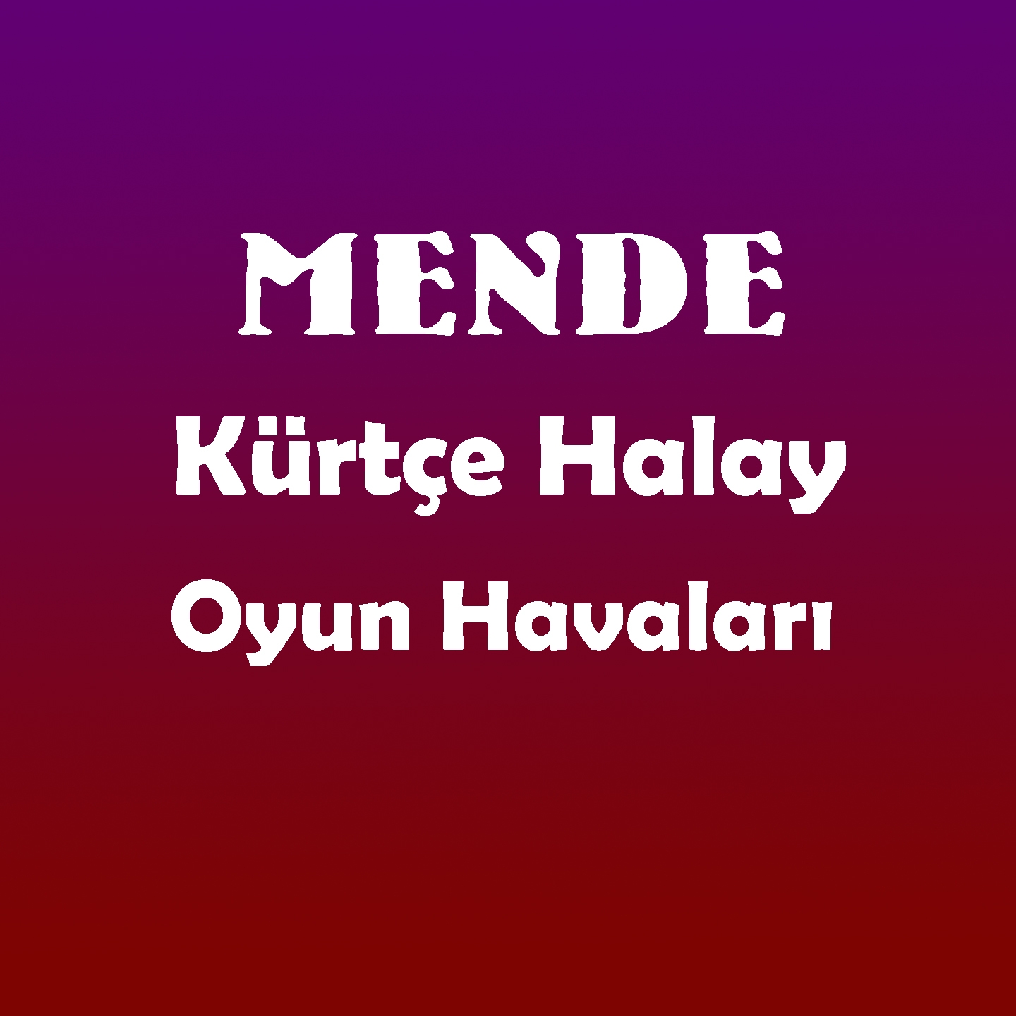 Mende Kü rt e Halay Oyun Havalar