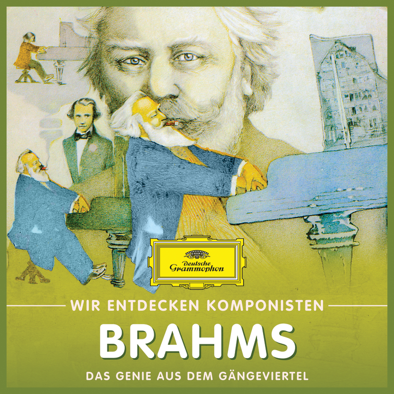 Wir Entdecken Komponisten: Johannes Brahms  Das Genie aus dem G ngeviertel