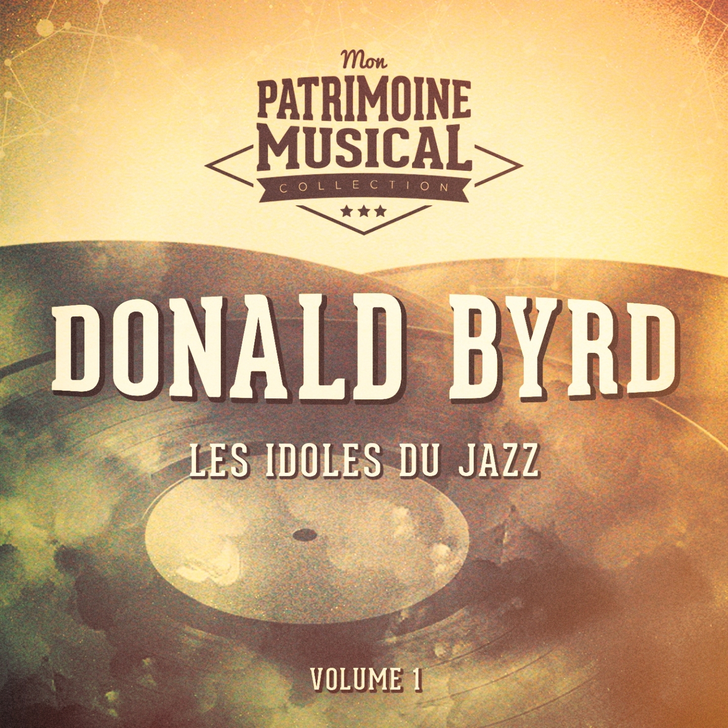 Les idoles du Jazz : Donald Byrd, Vol. 1
