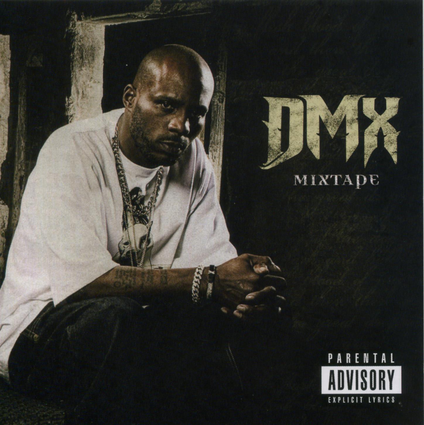 DMX Mixtape