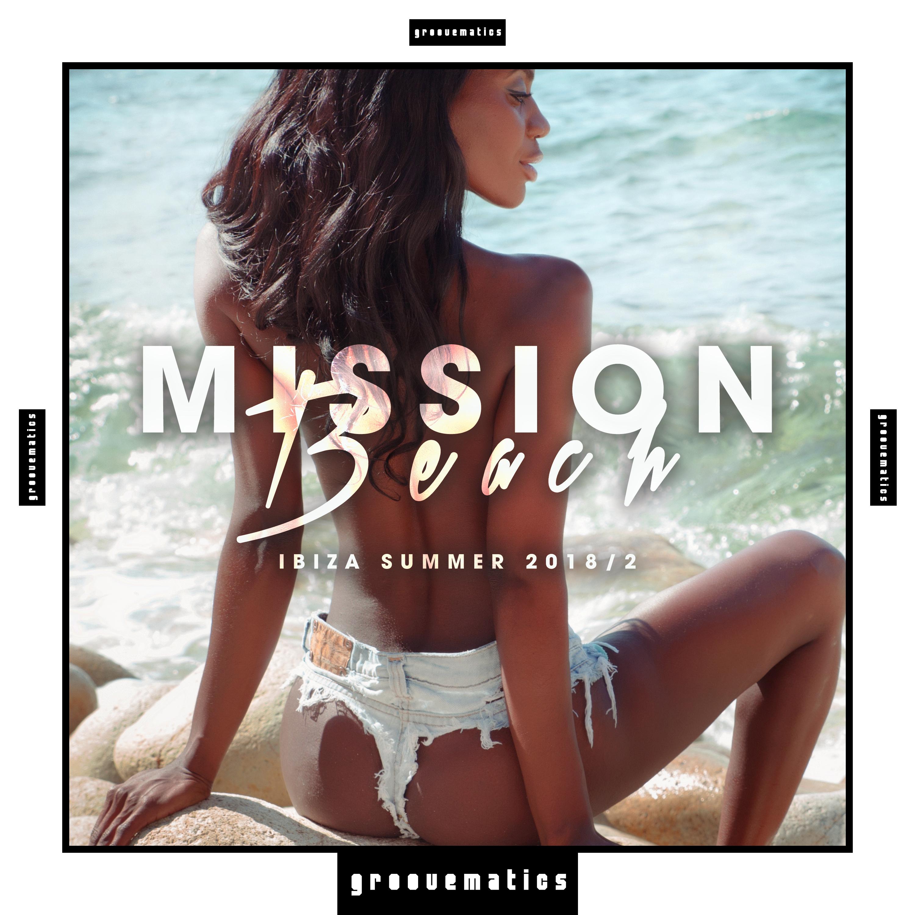 Mission Beach (Ibiza Summer 2018/2)