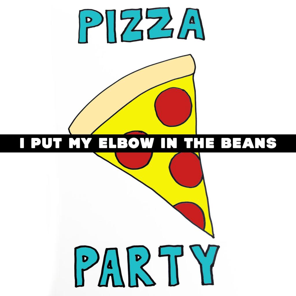 I Put My Elbow in the Beans