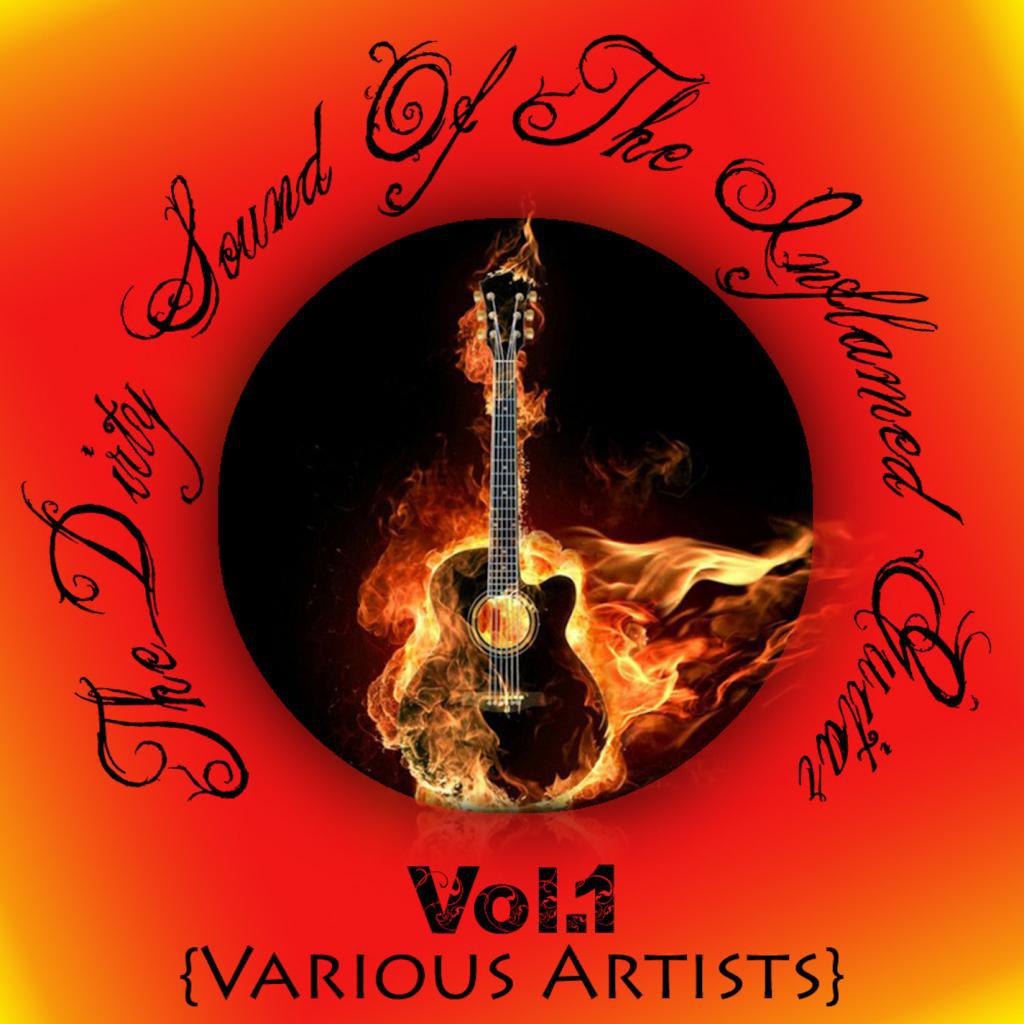 The Dirty Sound Of The Inflamed Guitar Vol.1