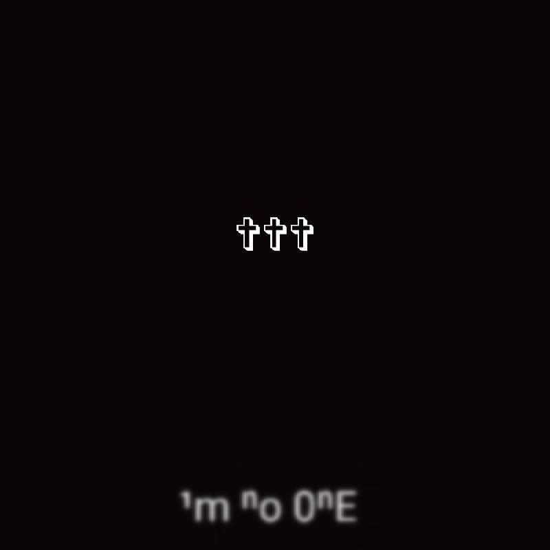 i'm no one