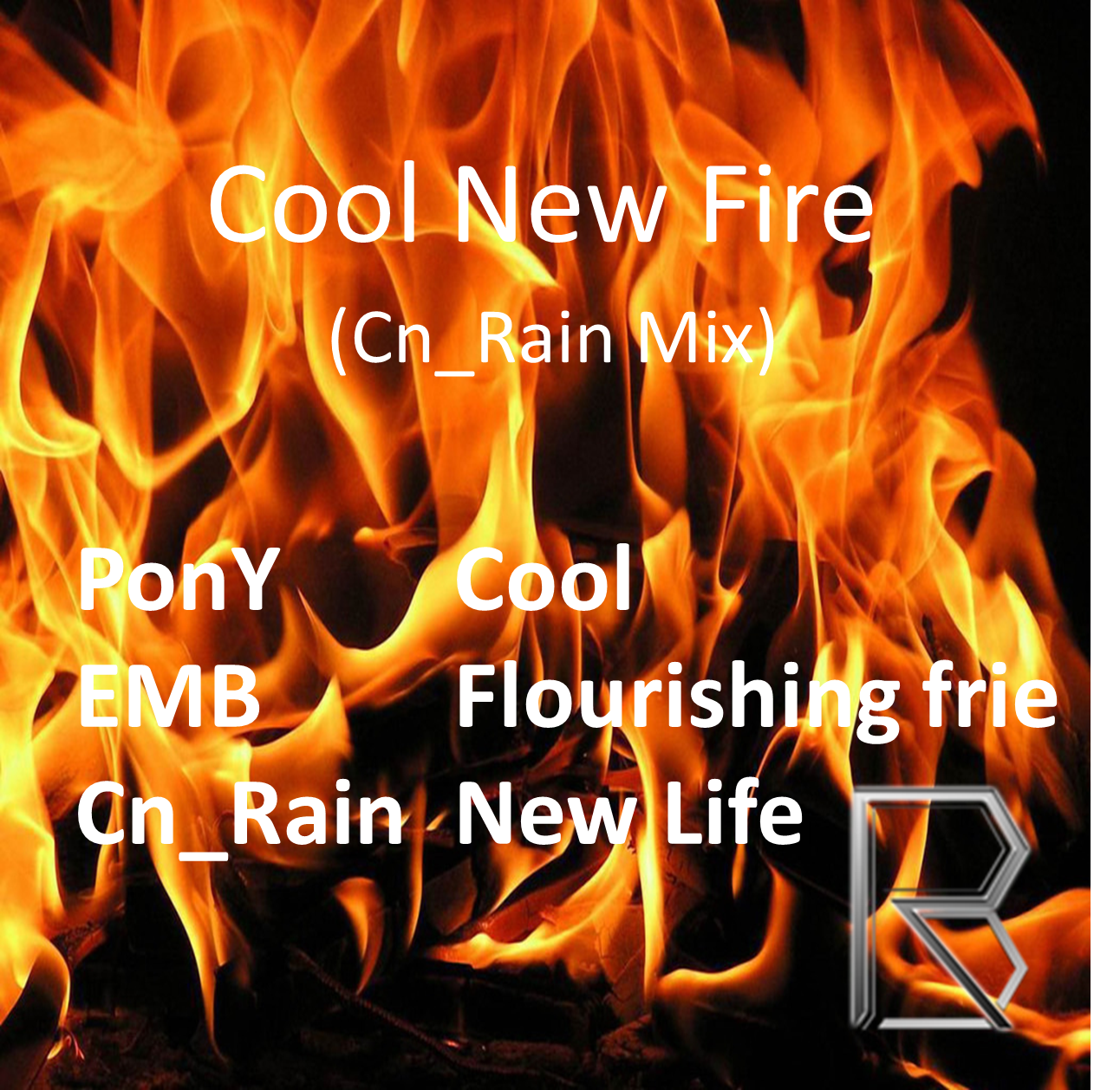 Cool  New  Fire  Cn_Rain  Mix