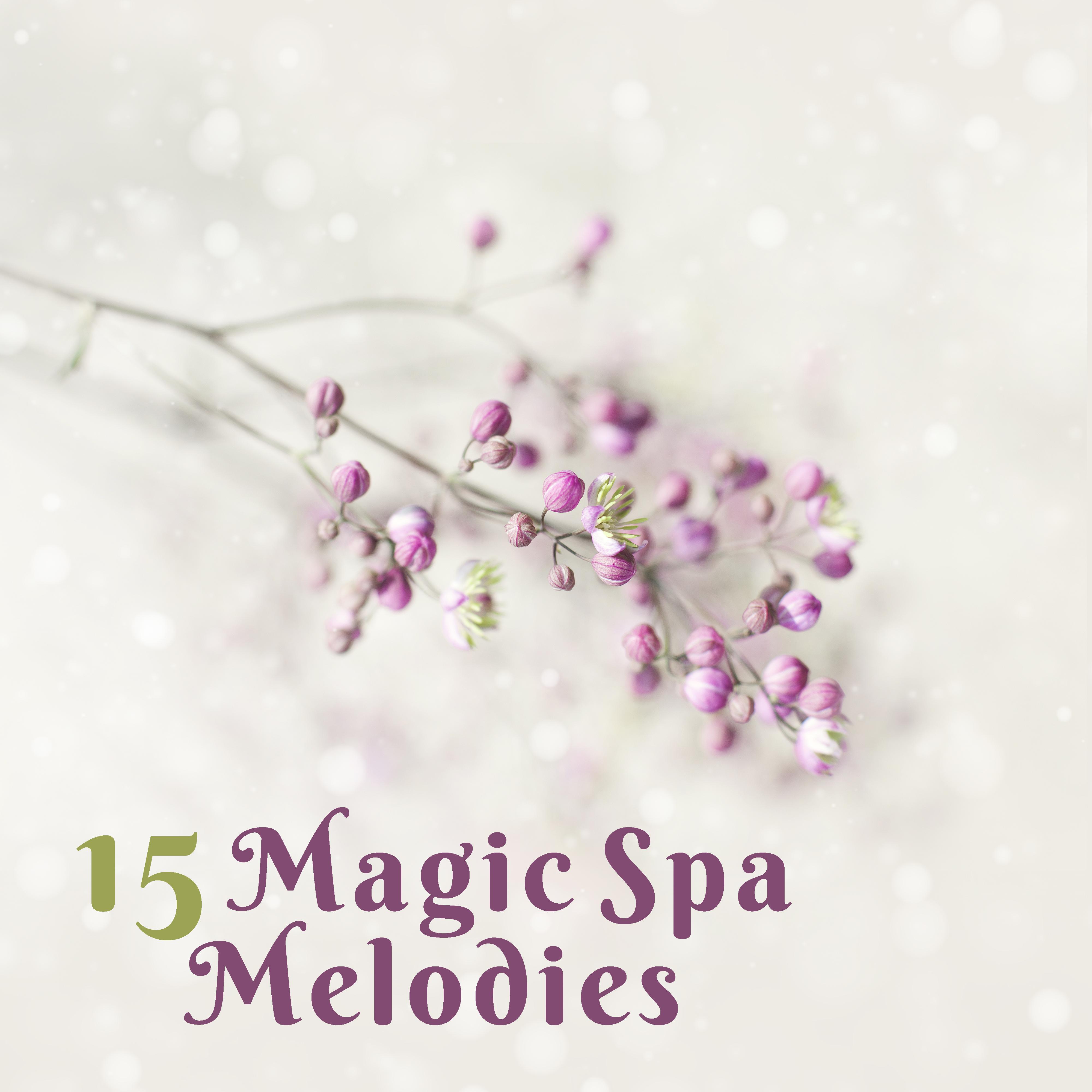 15 Magic Spa Melodies