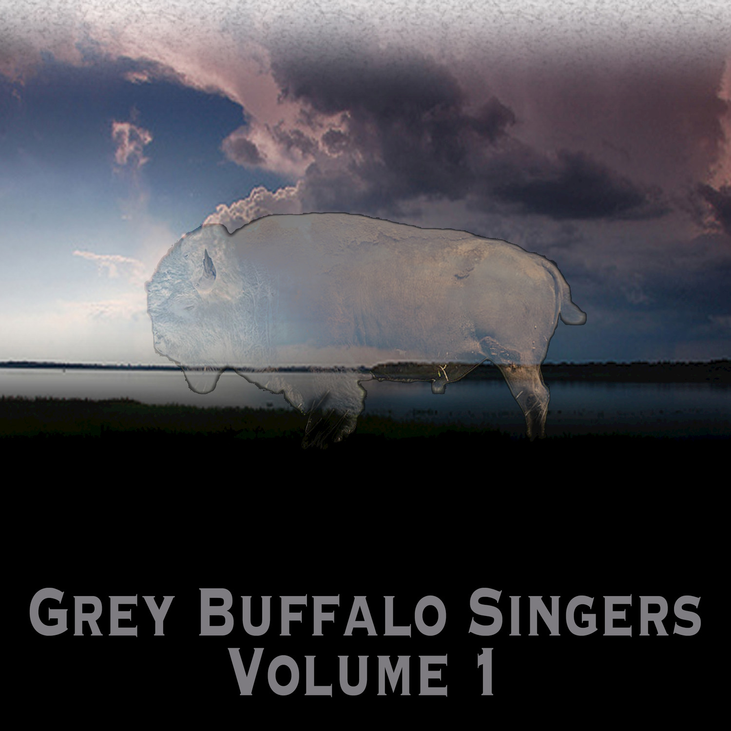 Grey Buffalo Singers, Vol. 1