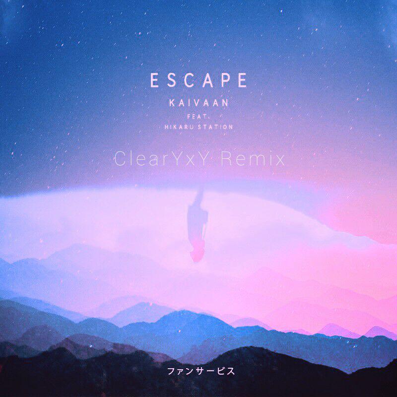 Escape ClearYxY Remix