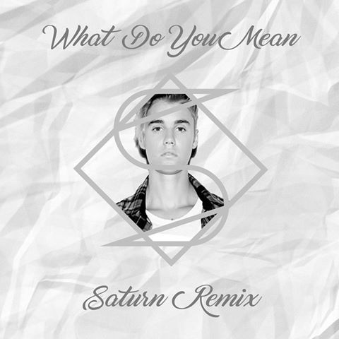 What Do You Mean (Saturn Remix)