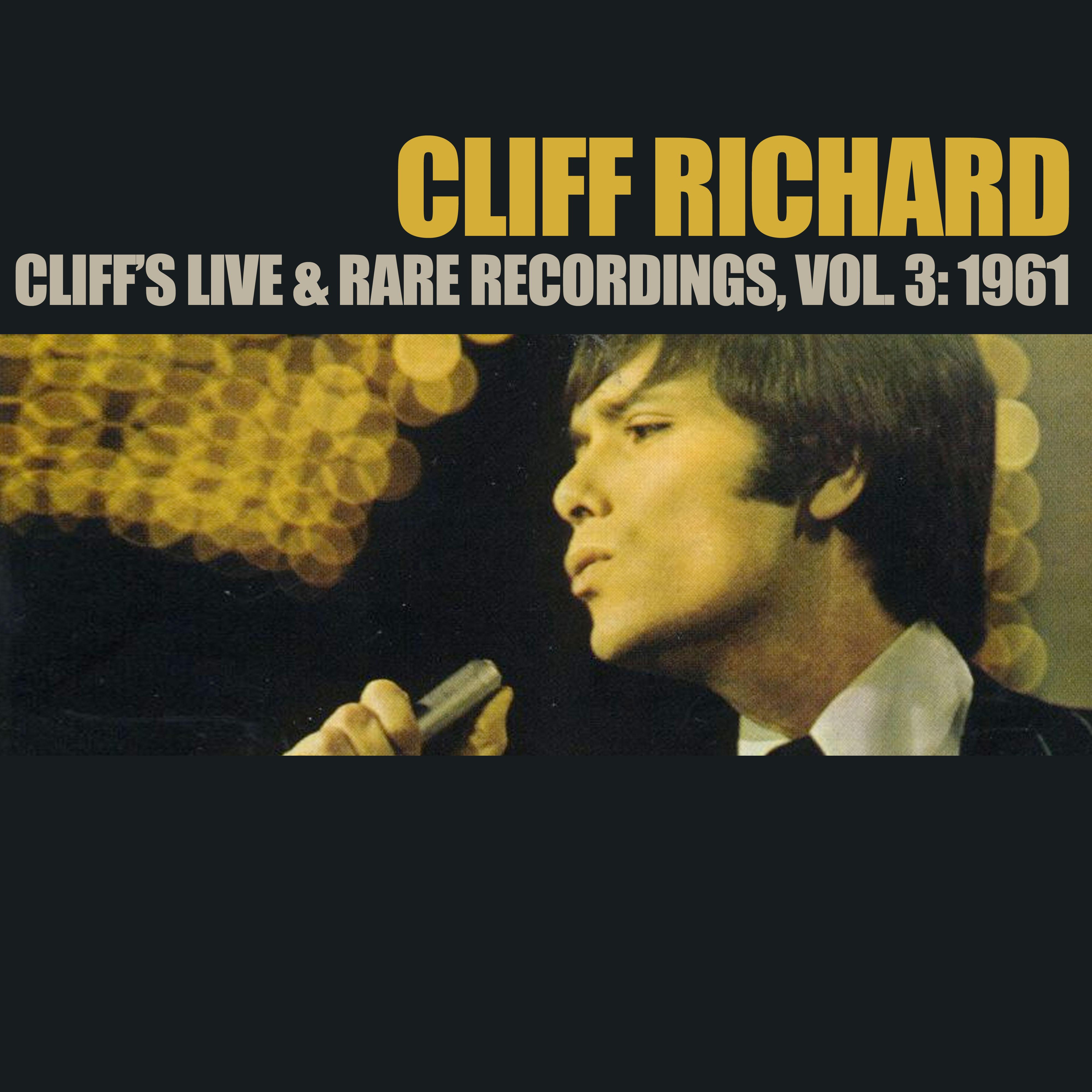 Cliff's Live & Rare Recordings, Vol. 3: 1961