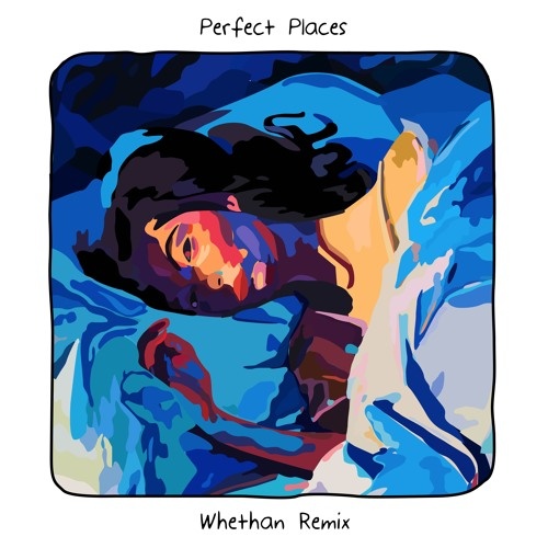 Perfect Places (Whethan Remix)
