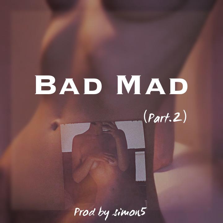 Free Beat Bad Mad Part. 2