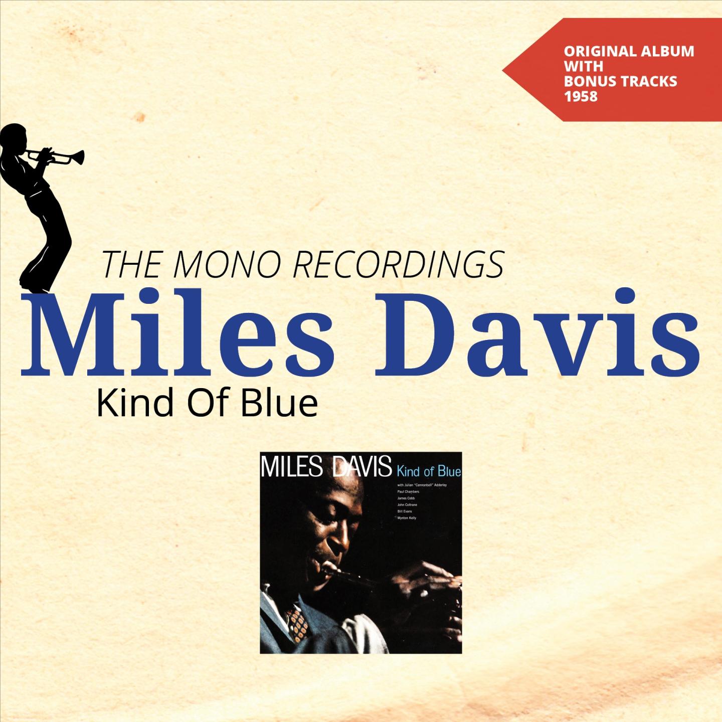 Kind of Blue - Mono (The Mono Recordings - Original Album 1958)
