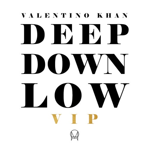 Deep Down Low (VIP)