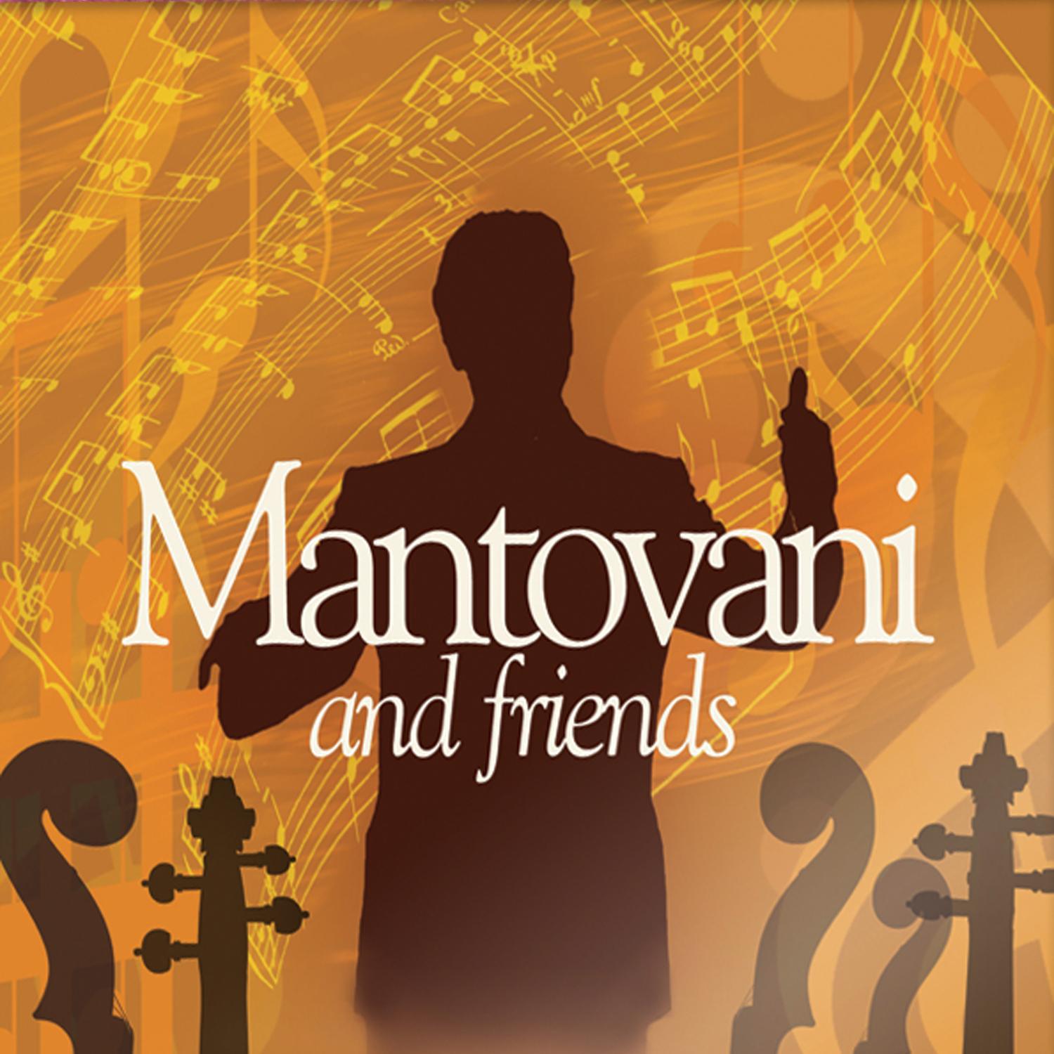 Mantovani and Friends