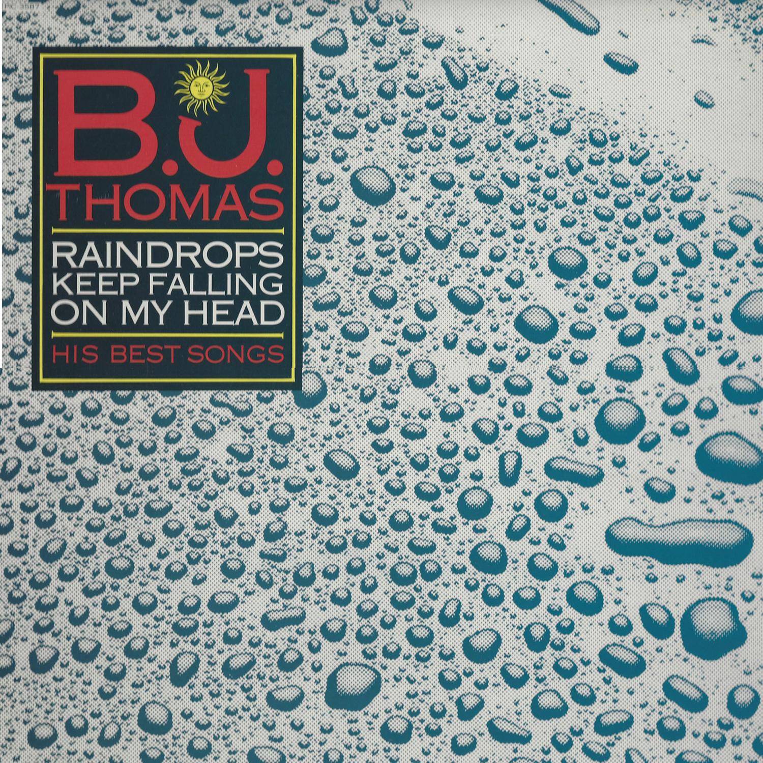 Raindrops Keep Falling on My Head - His Best Songs