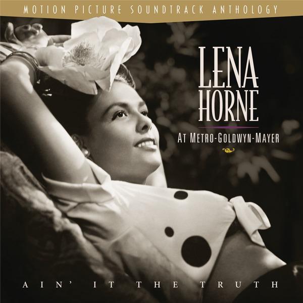 Lena Horne at M-G-M : Ain' It The Truth (From Panama Hattie, 1942)