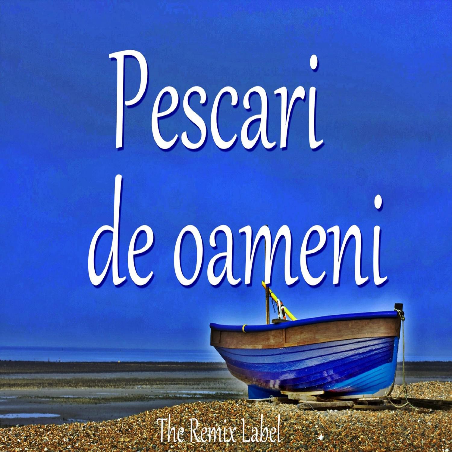 Pescari De Oameni (Cantare Crestina)