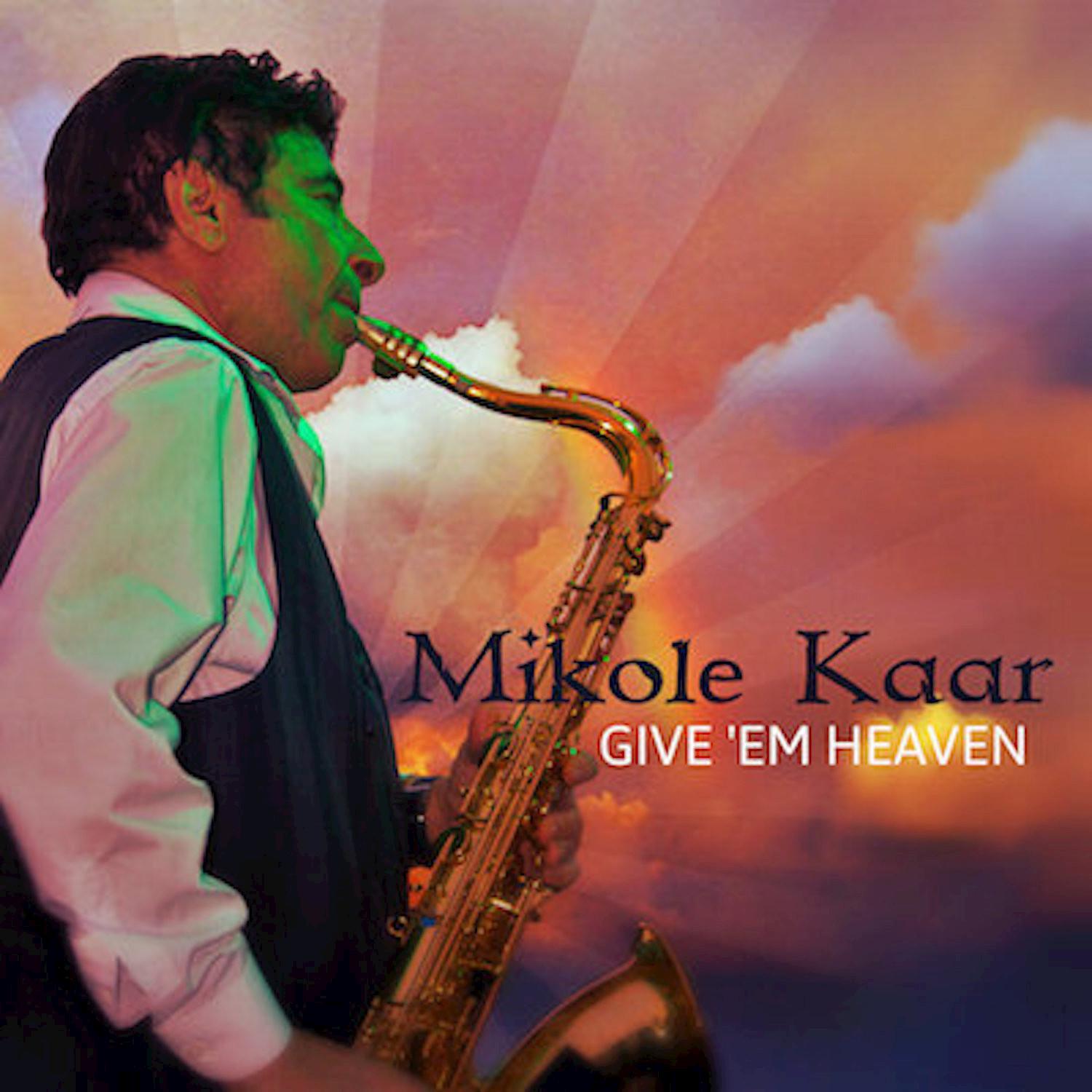 Give 'Em Heaven (Album)