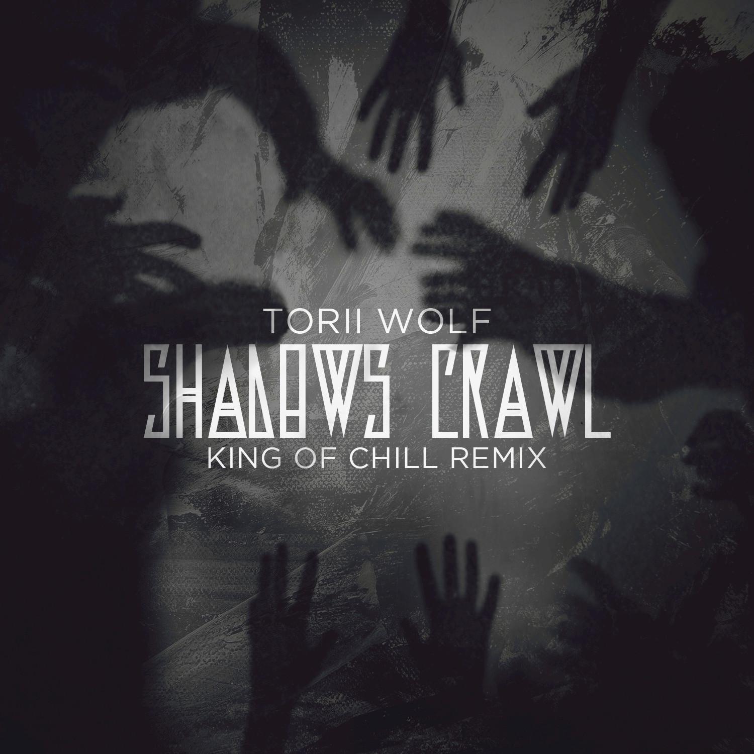Shadows Crawl (King of Chill Remix)