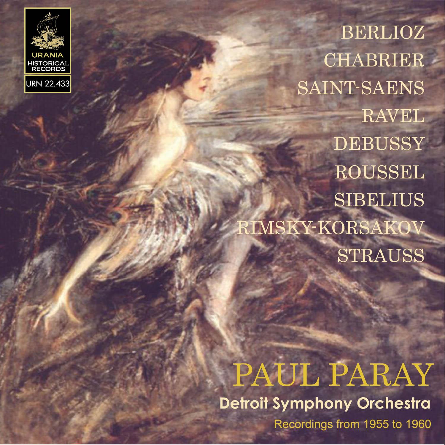 Paray Conducts Berlioz, Chabrier, Ravel, SaintSa ns and Others