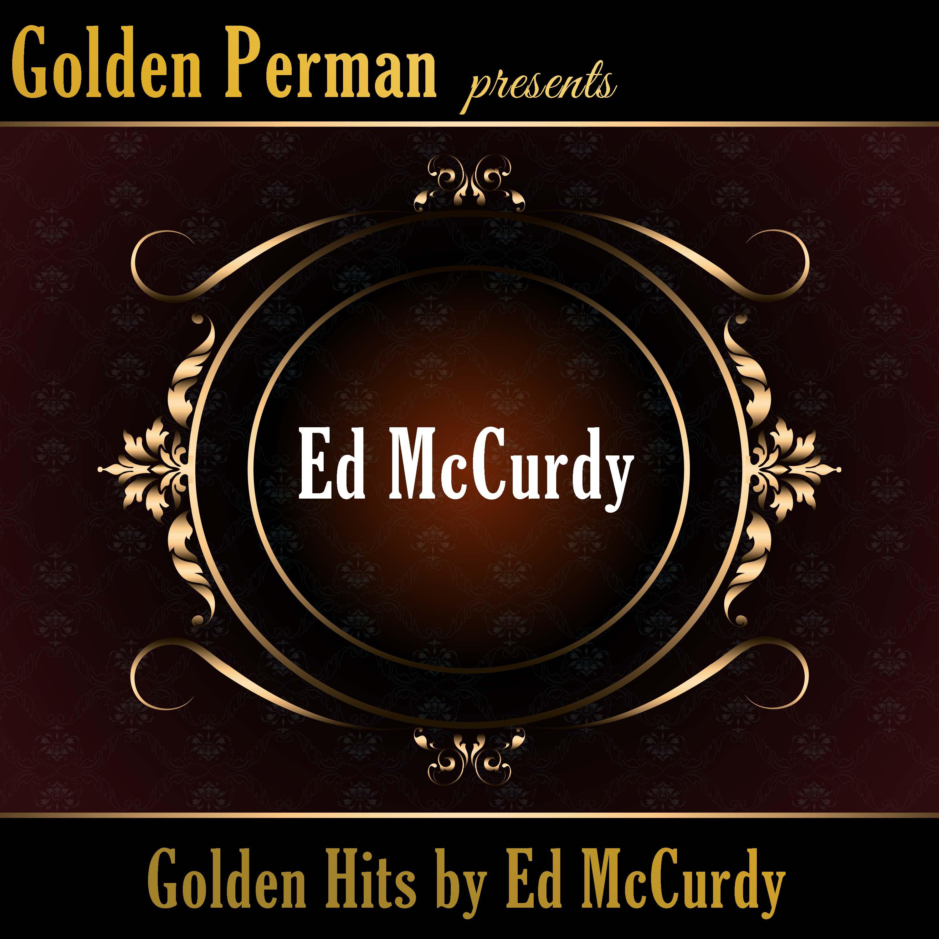 Golden Hits by Ed McCurdy