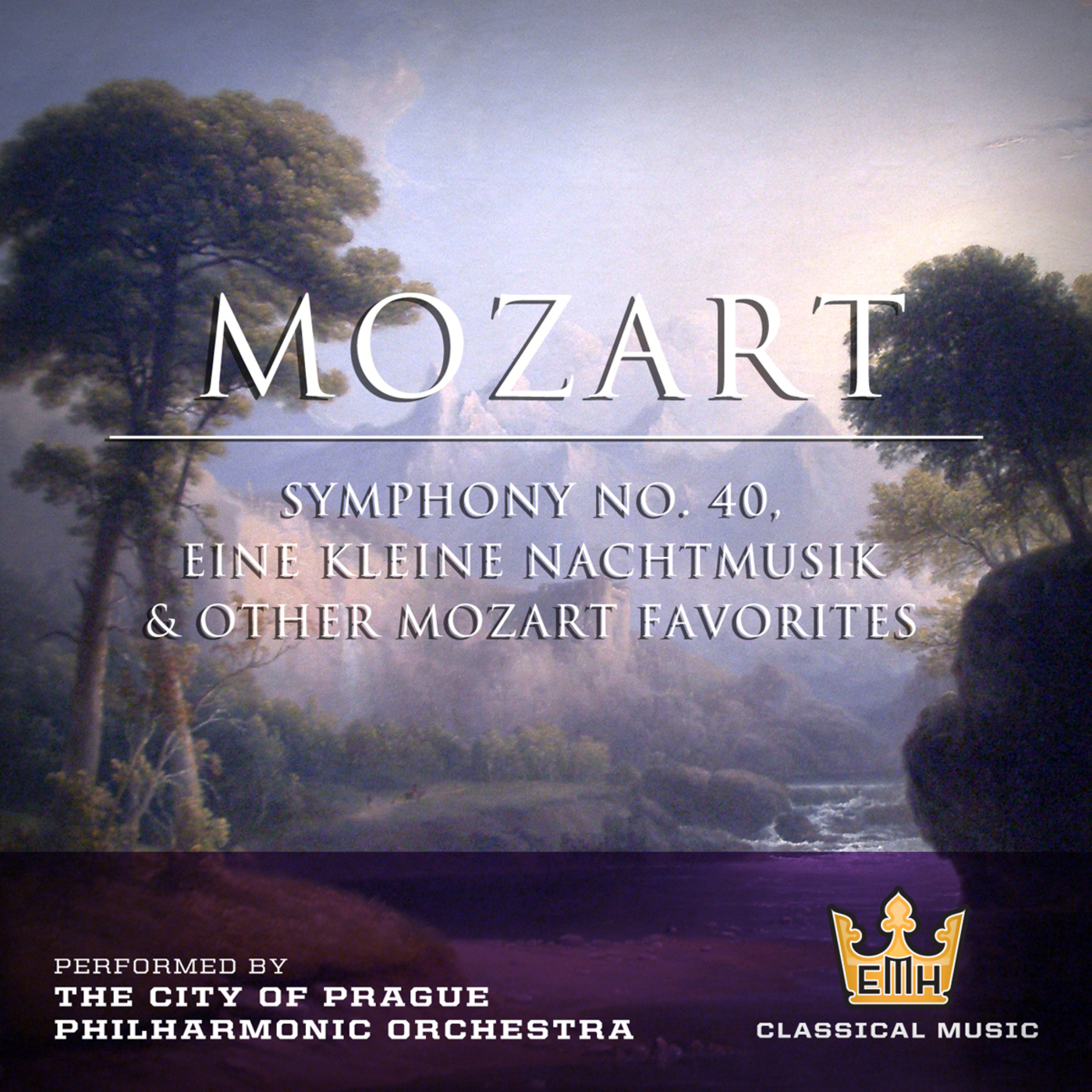 Mozart : Symphony No. 40, Eine Keine Nachtmusick & Other Mozart Favorites