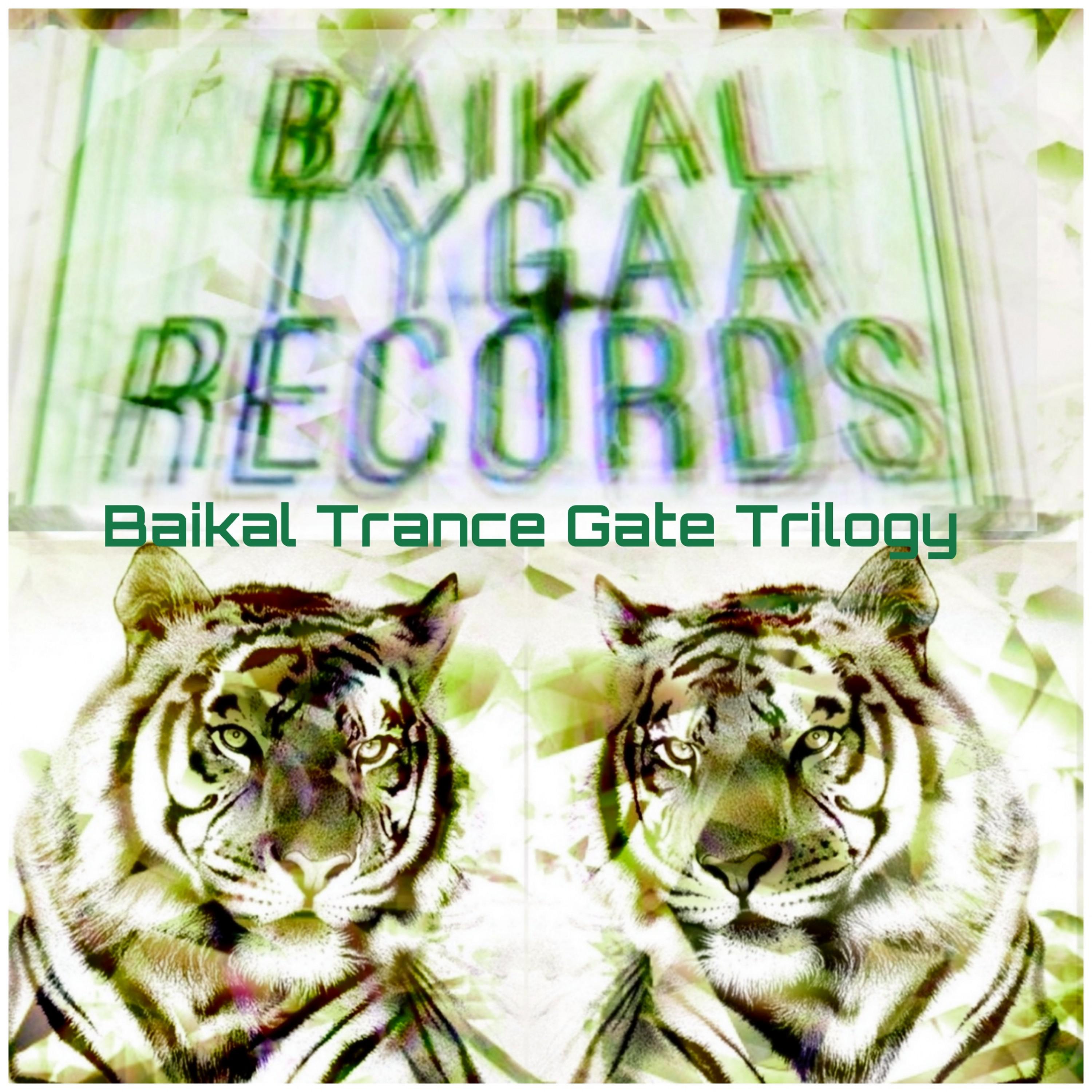 Baikal Trance Gate Trilogy (Episode 3)