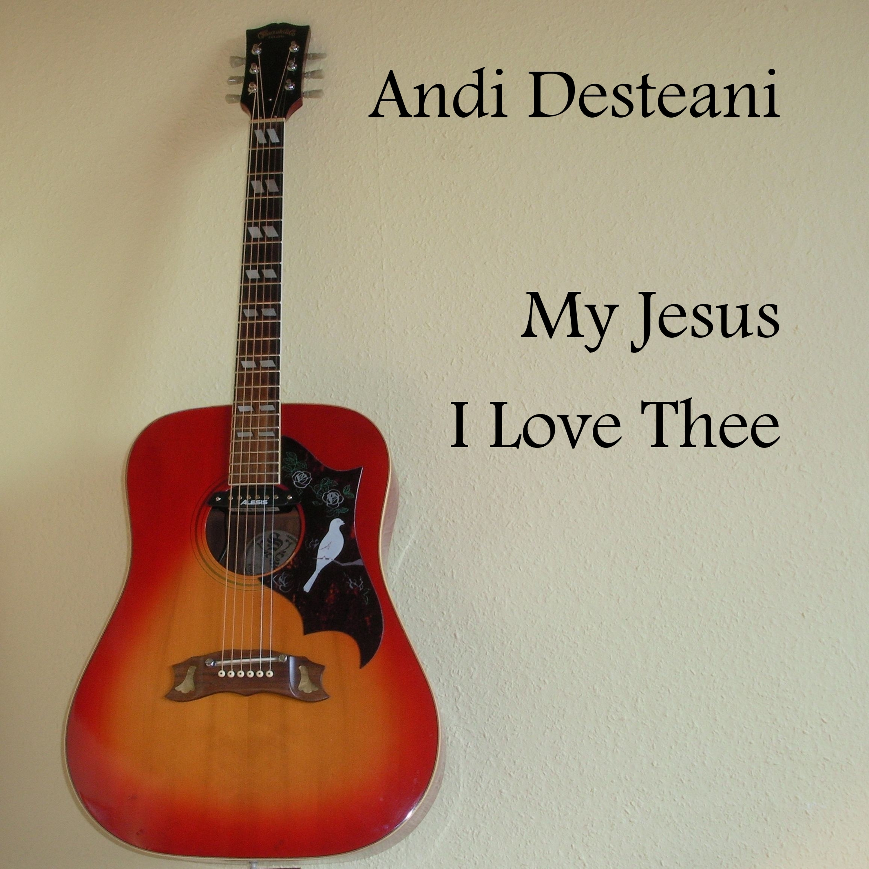 My Jesus I Love Thee