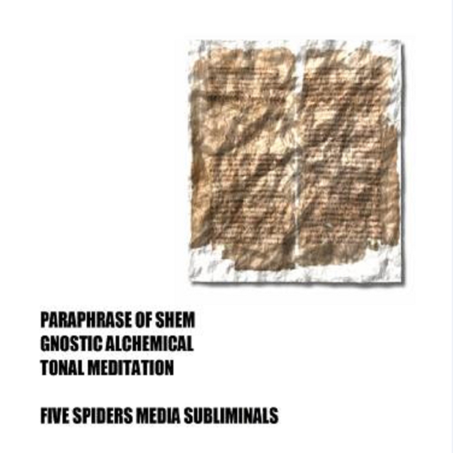 Paraphrase of Shem Gnostic Alchemical Tonal Meditation - Single