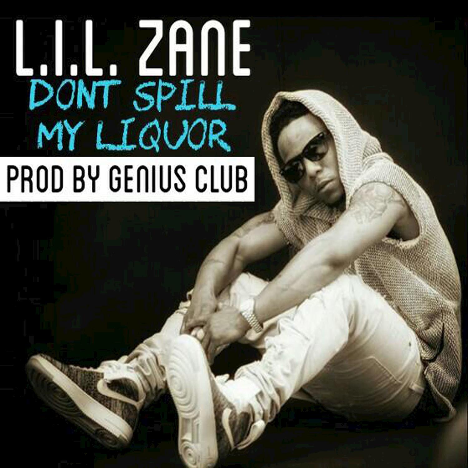 Don't Spill My Liquor