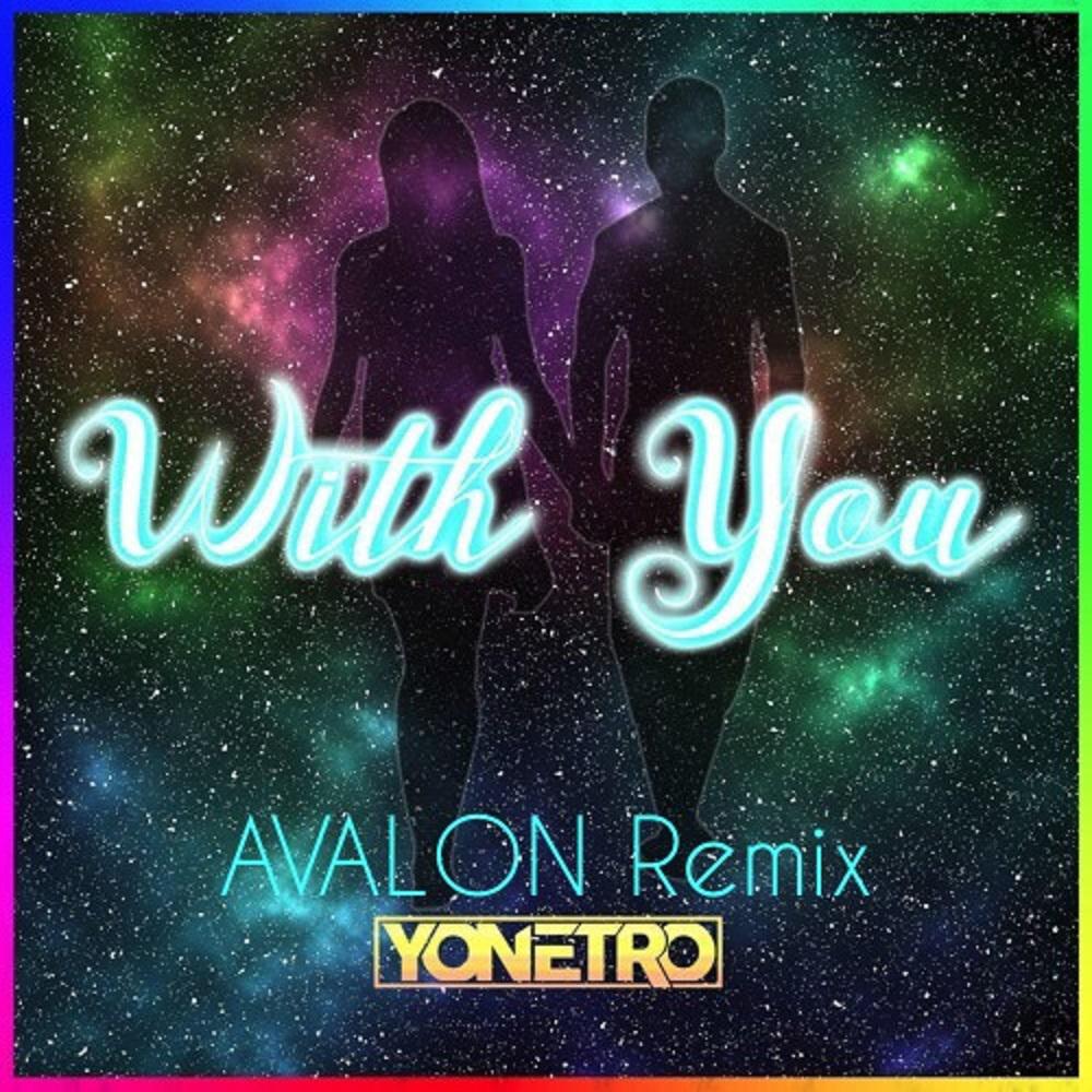With  You AVALON  Remix