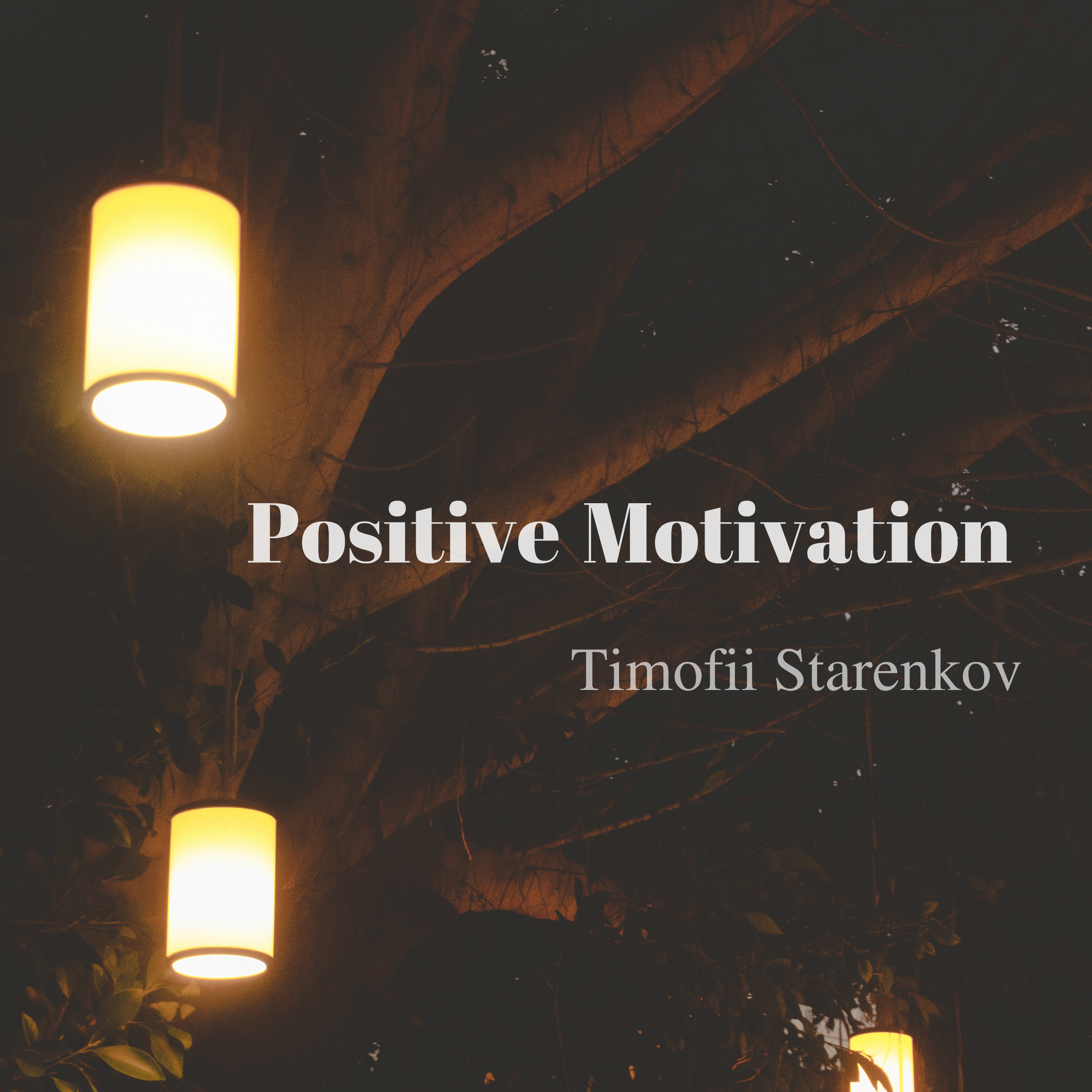 Positive Motivation