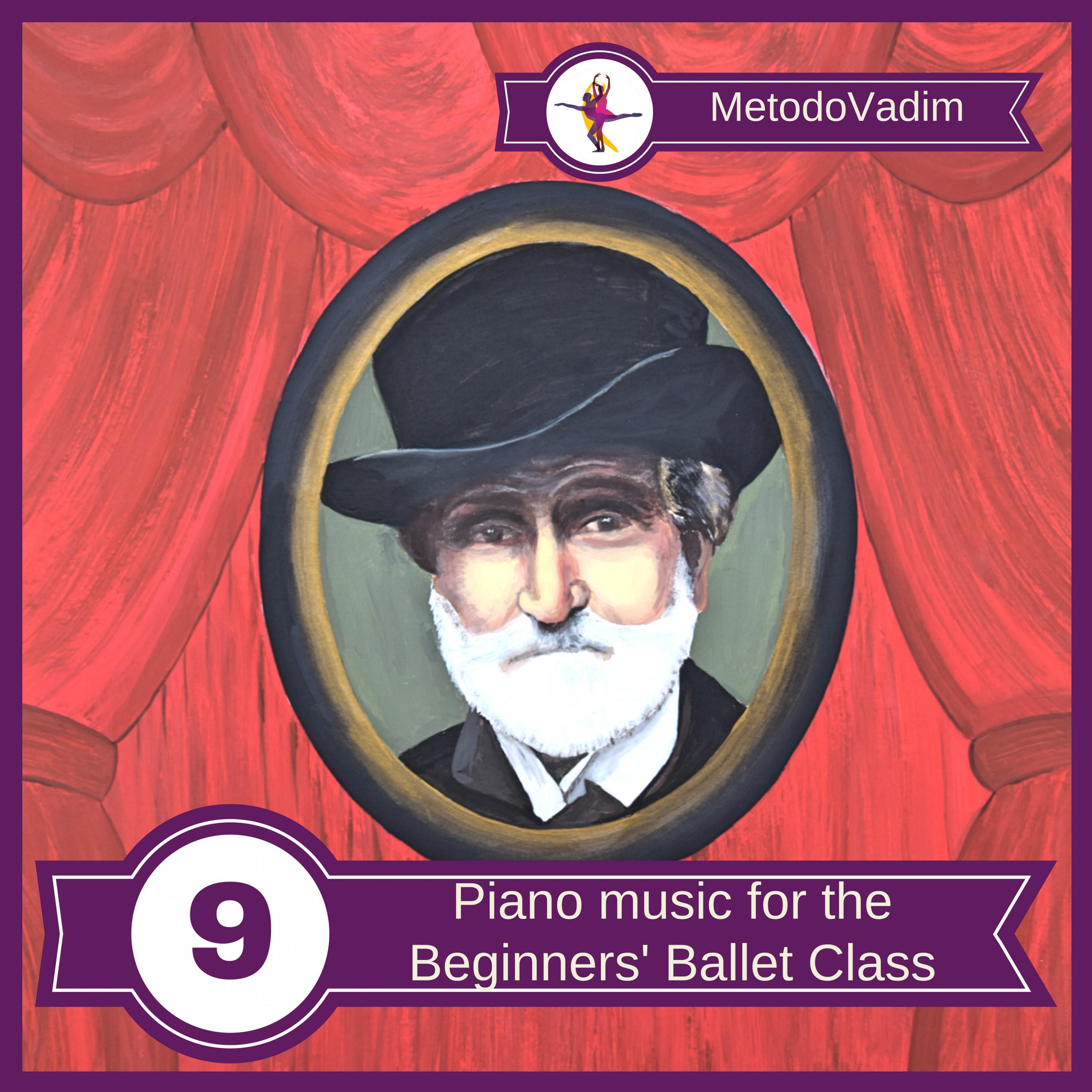 Piano music for the Beginners' Ballet Class, Vol. 9