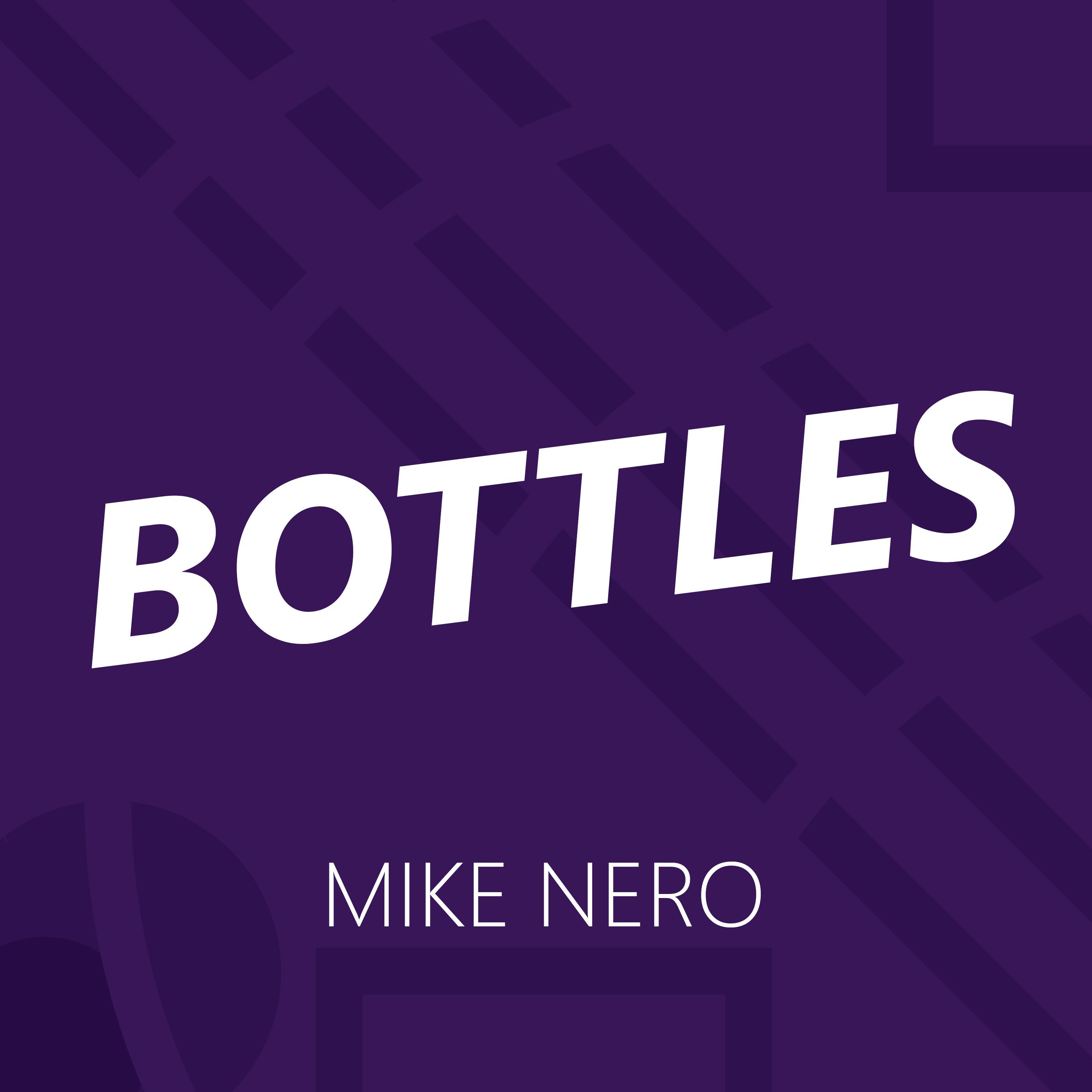 Bottles (Edit)
