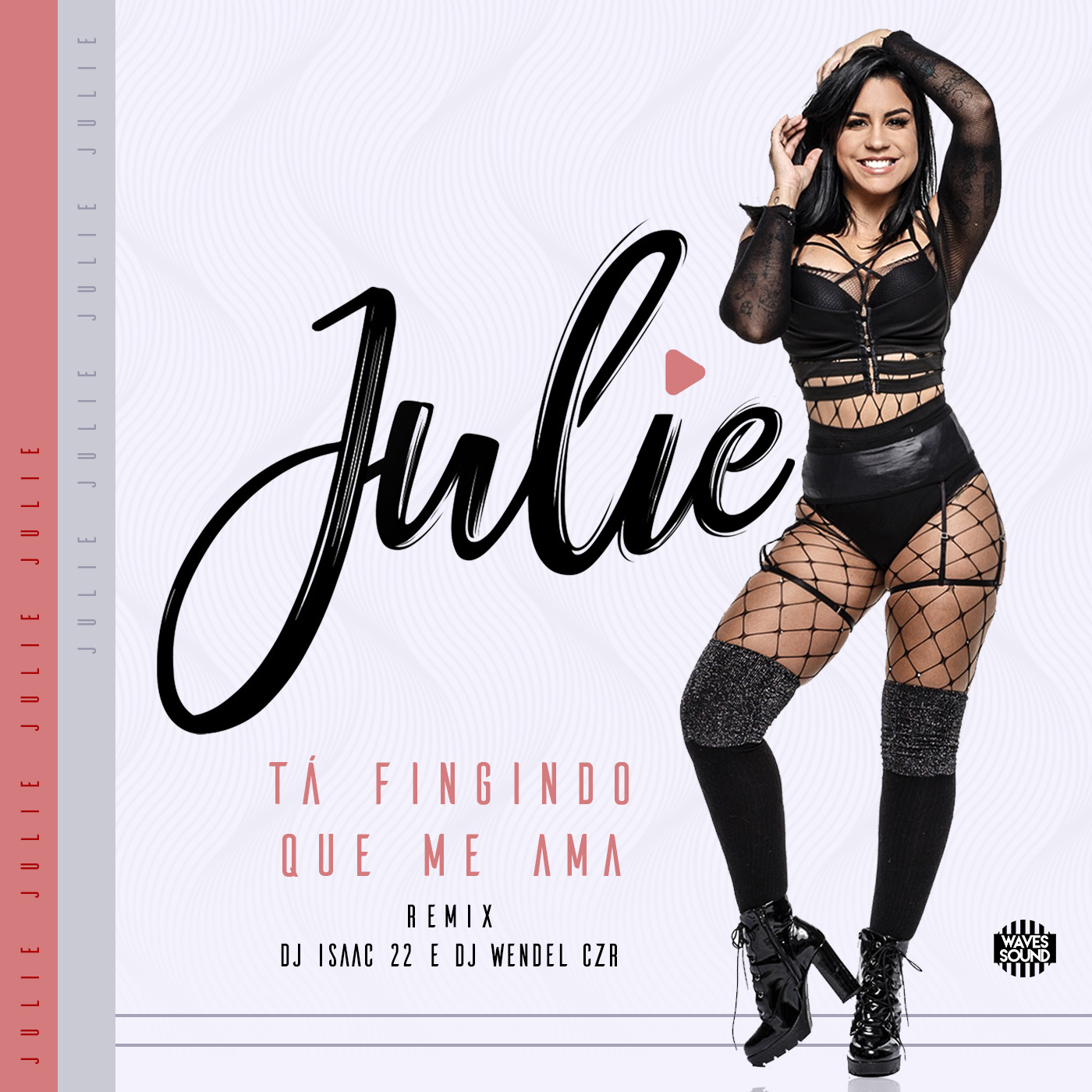 Ta Fingindo Que Me Ama Remix