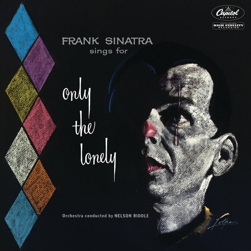 Only The Lonely (1958 Mono Mix)