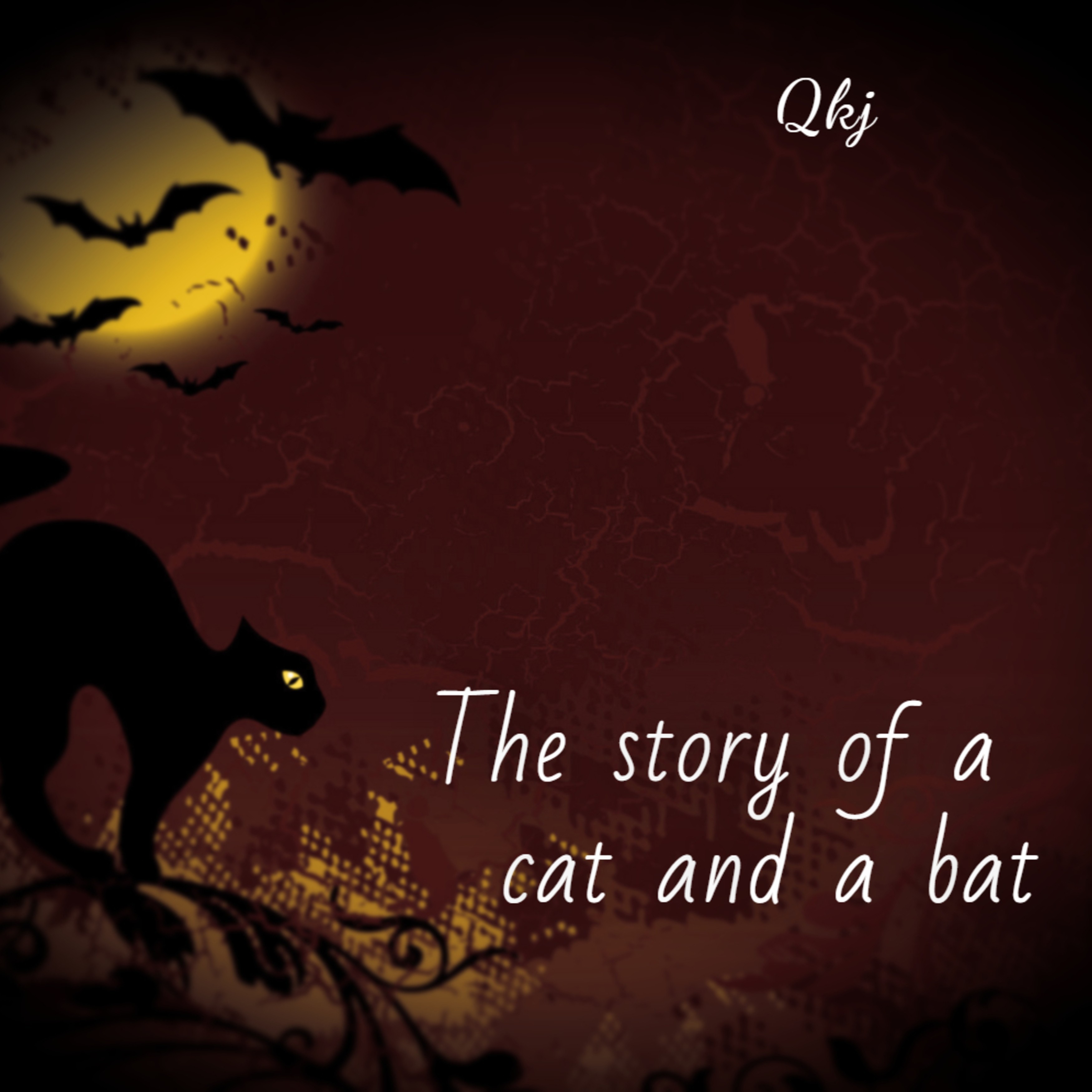 The Story of a Cat and a Bat