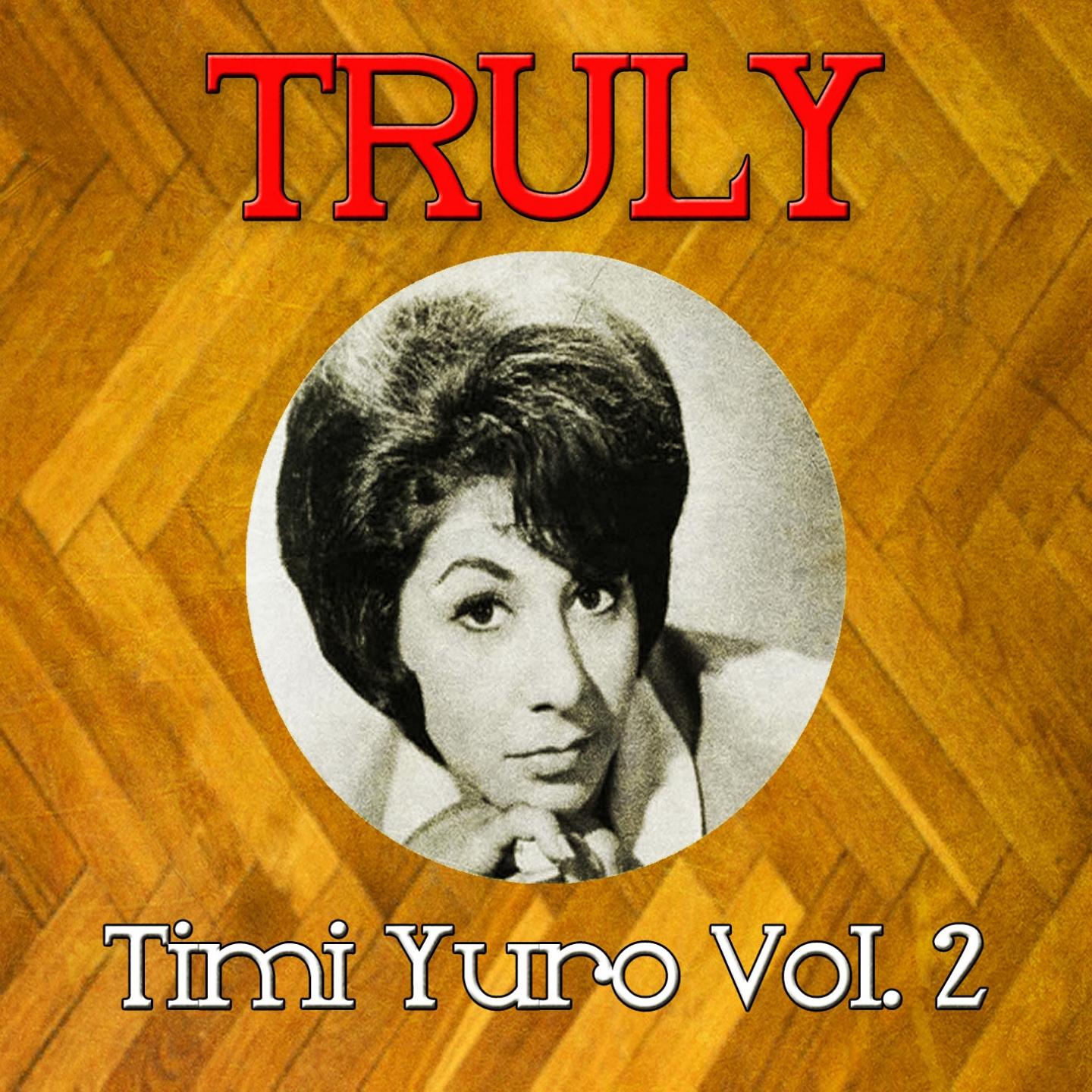 Truly Timi Yuro, Vol. 2