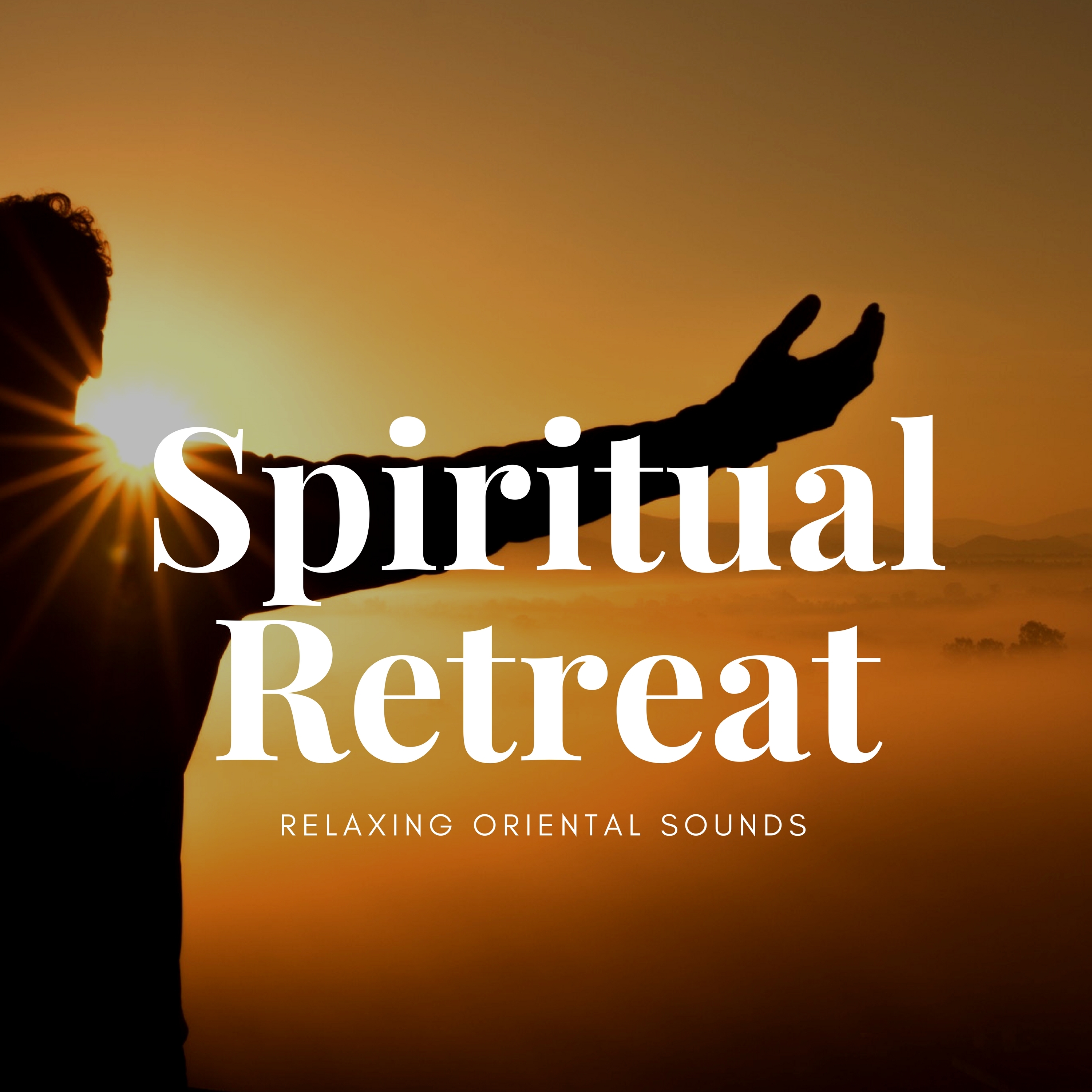 Spiritual Retreat: Relaxing Oriental Sounds, Japanese Zen Garden Music, Buddhist Meditation