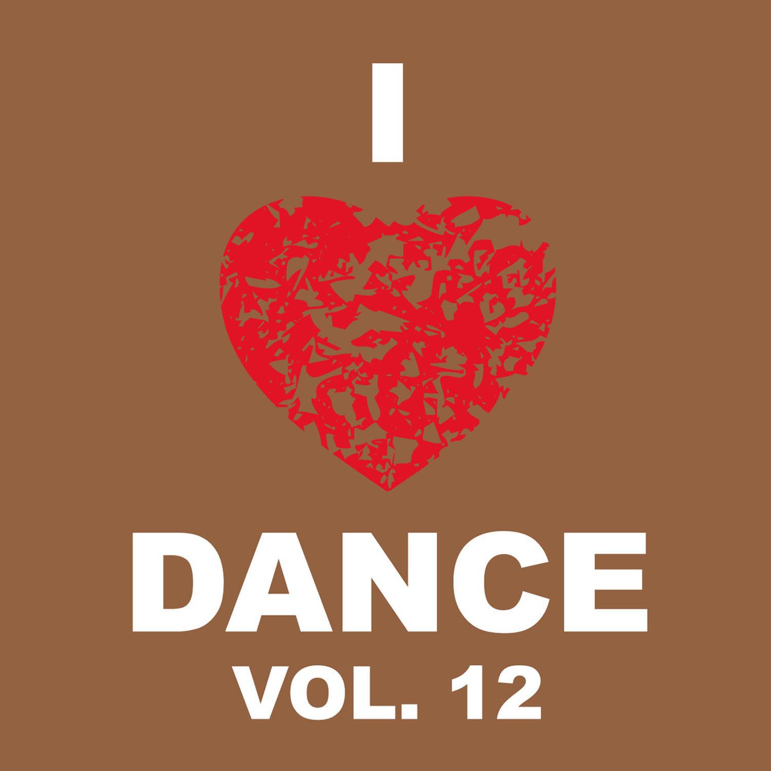 I Love Dance Vol. 12