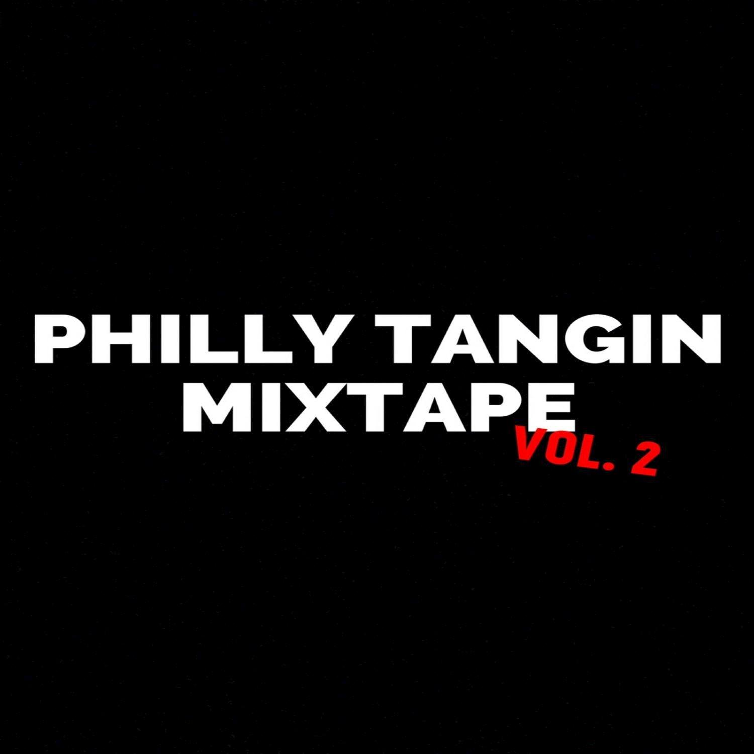 Thedreamboyz Philly Tangin Mixtape, Vol. 5