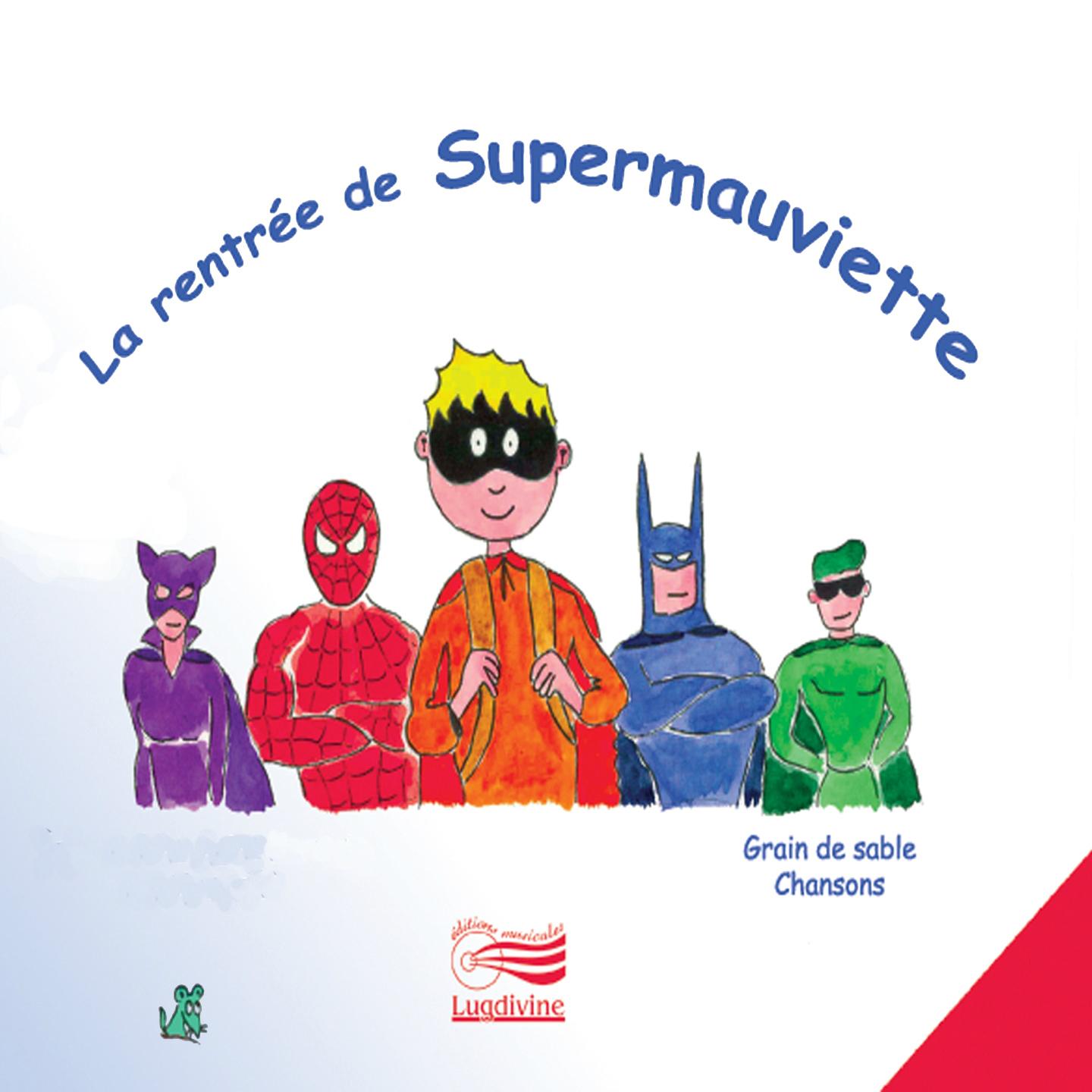 La rentre e de supermauviette