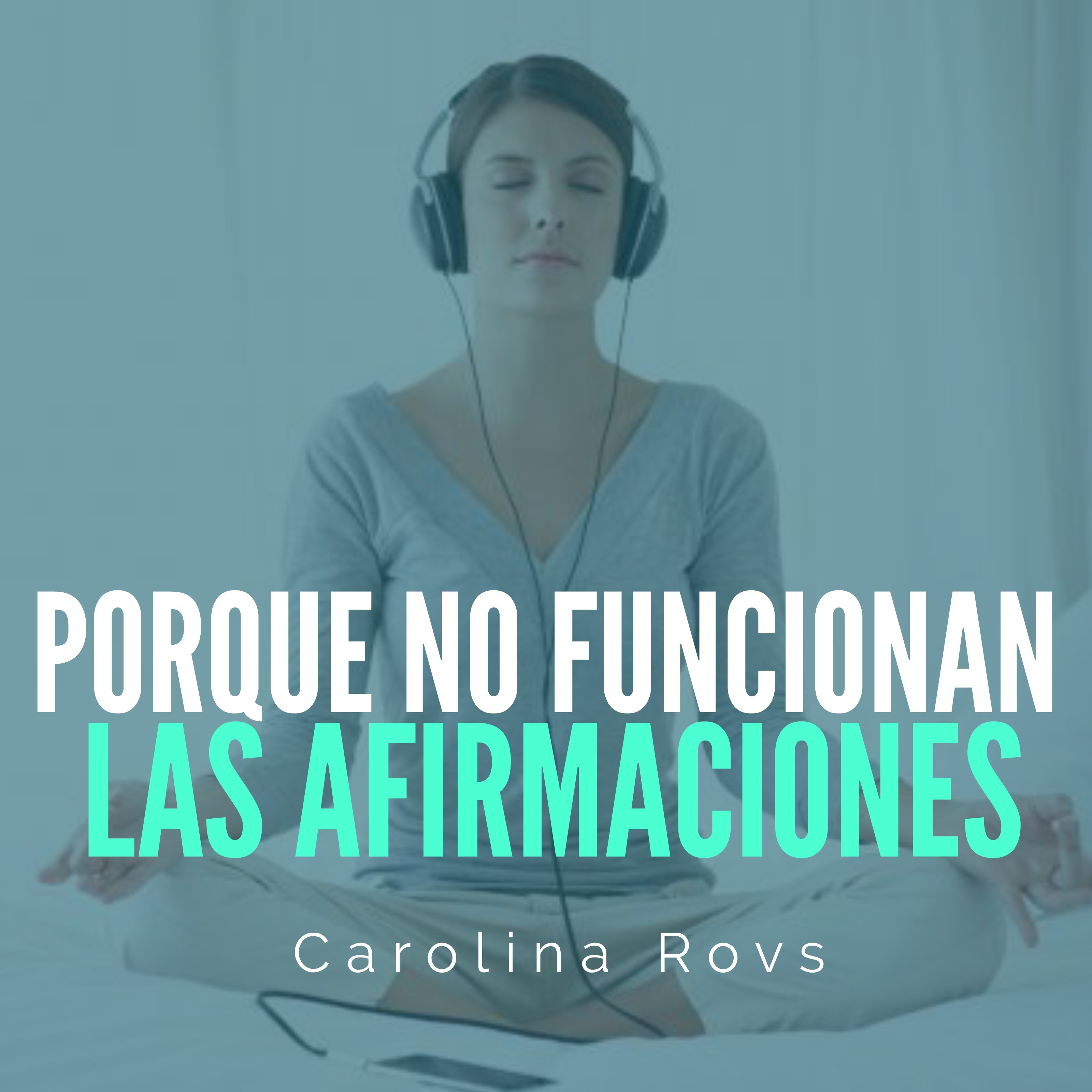 Porque No Funcionan Las Afirmaciones