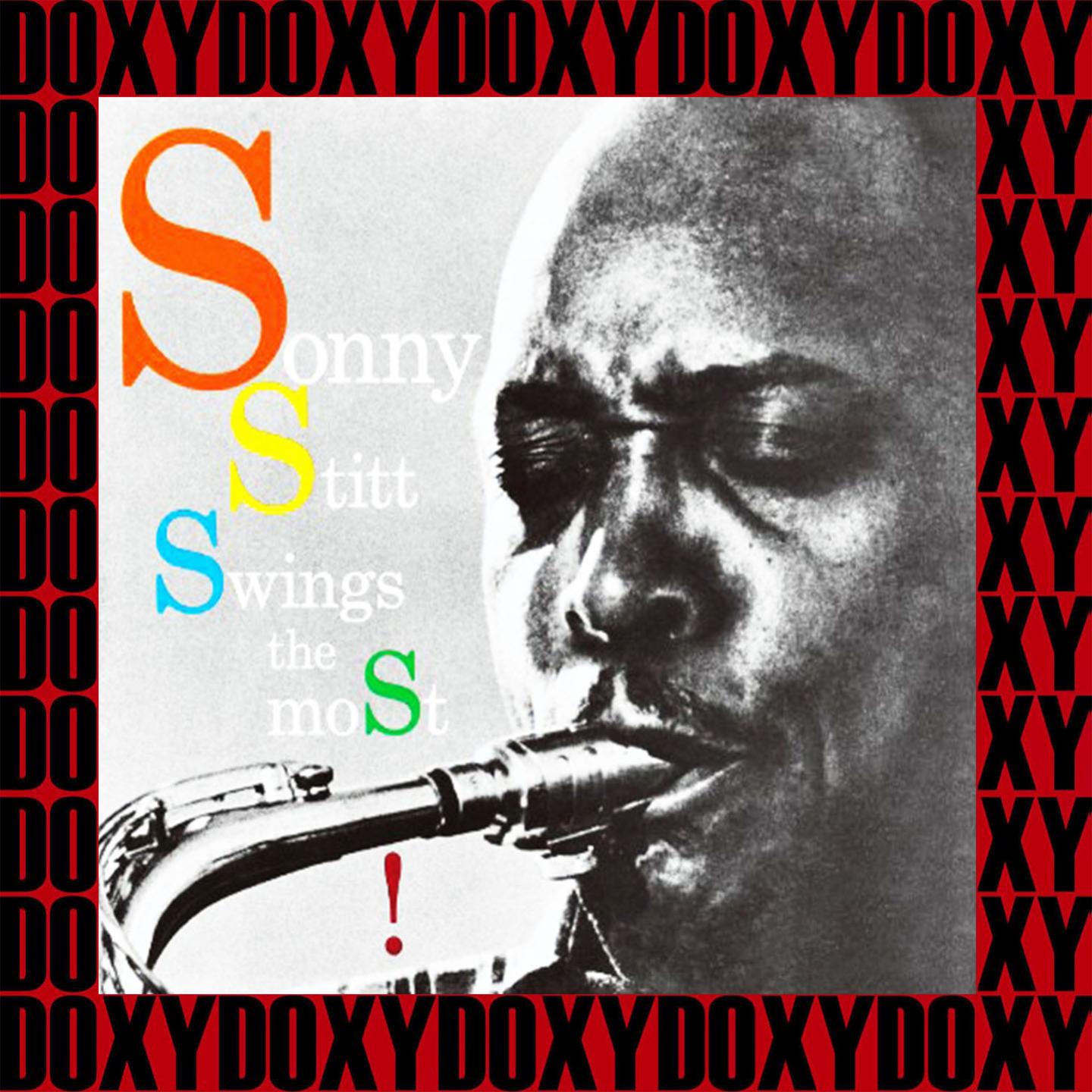 Sonny Stitt Swings the Most (Remastered Version) (Doxy Collection)