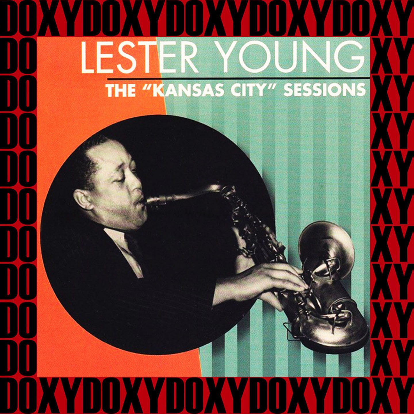 Kansas City Sessions, 1938-44 (Remastered Version) (Doxy Collection)