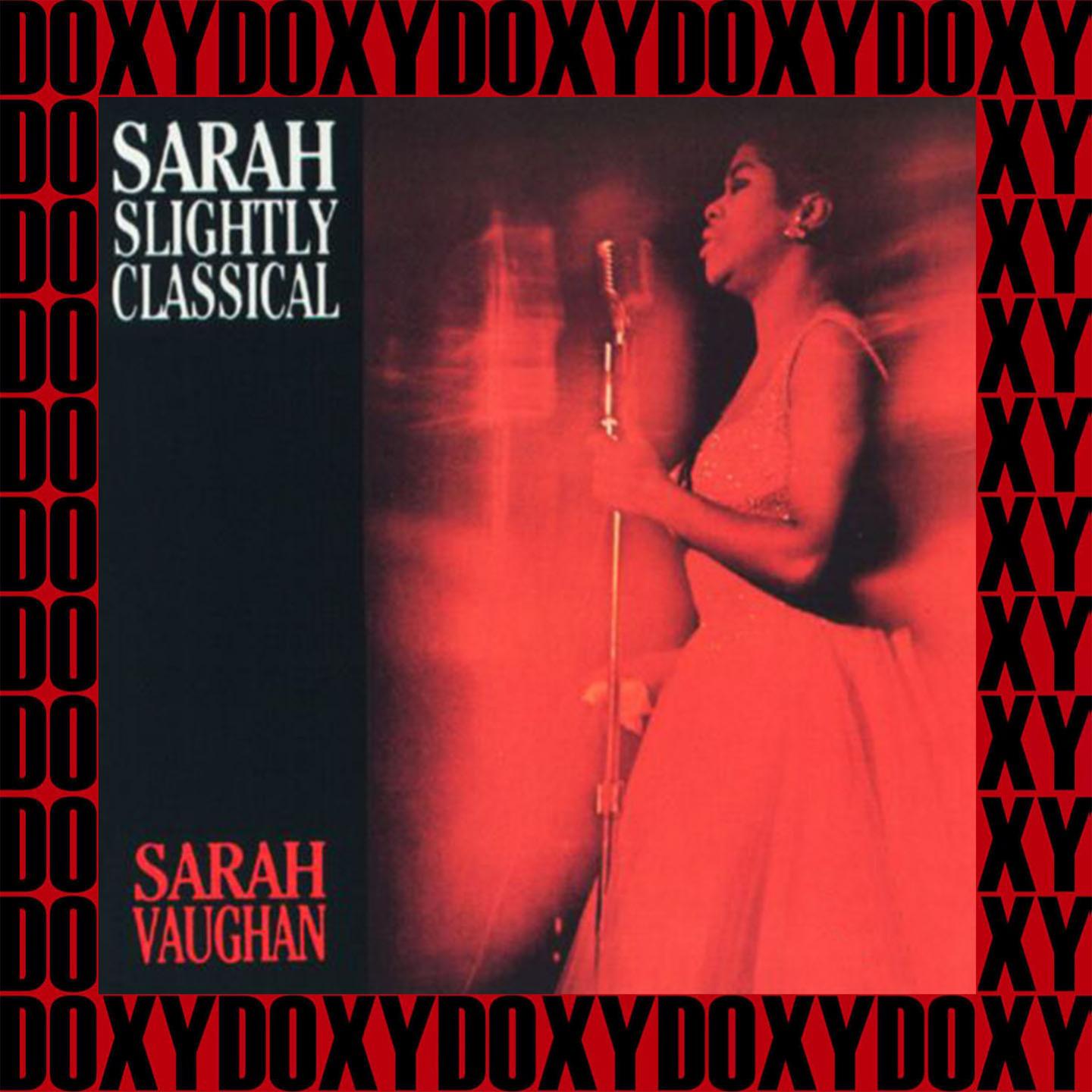 Sarah Slightly Classical (Remastered Version) (Doxy Collection)