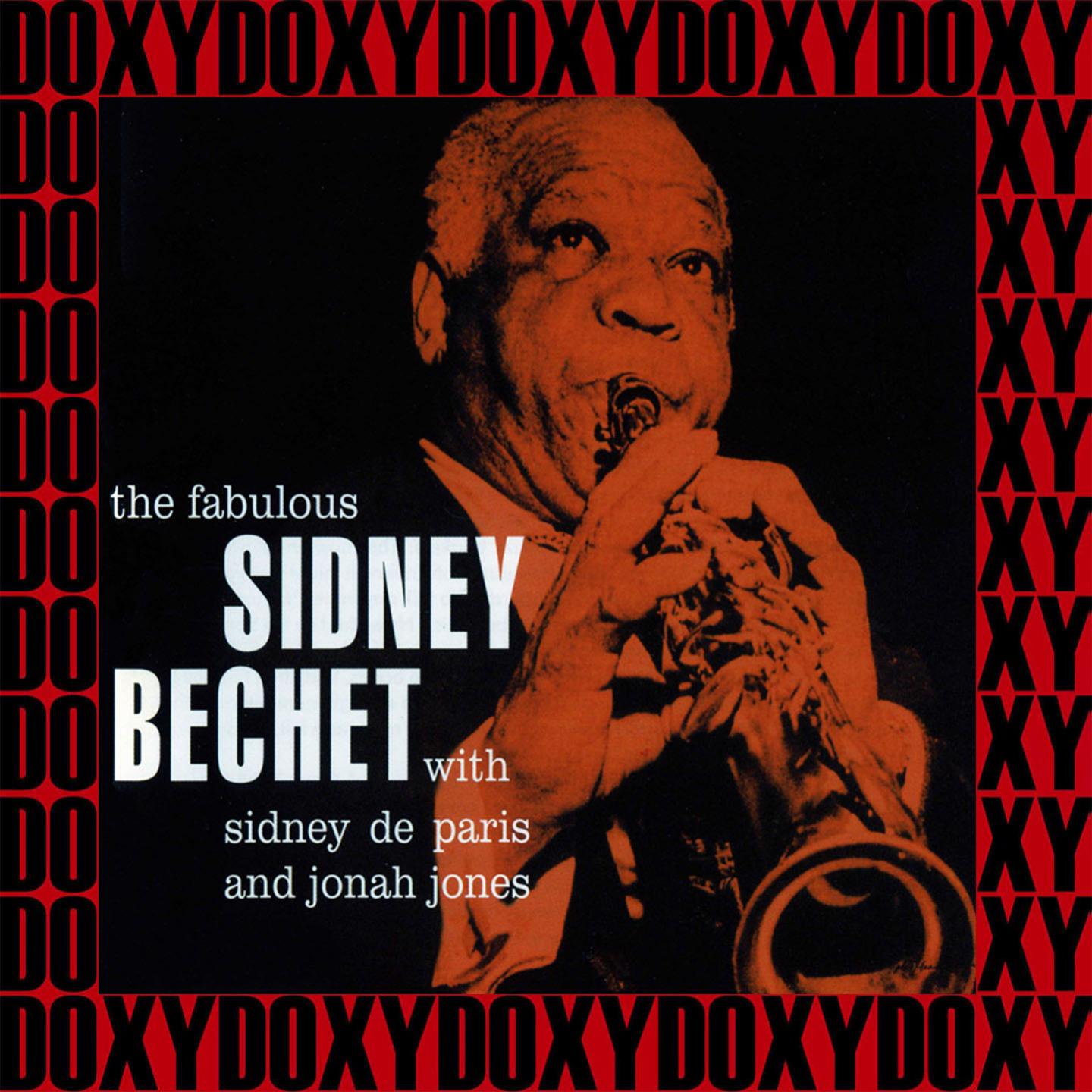 The Fabulous Sidney Bechet, The Complete Sessions (Remastered Version) (Doxy Collection)