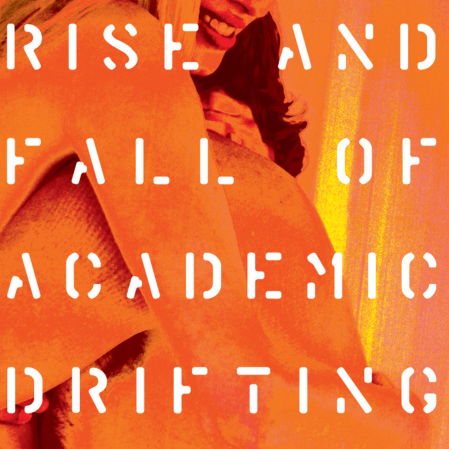 Rise and Fall of Accademic Drifting
