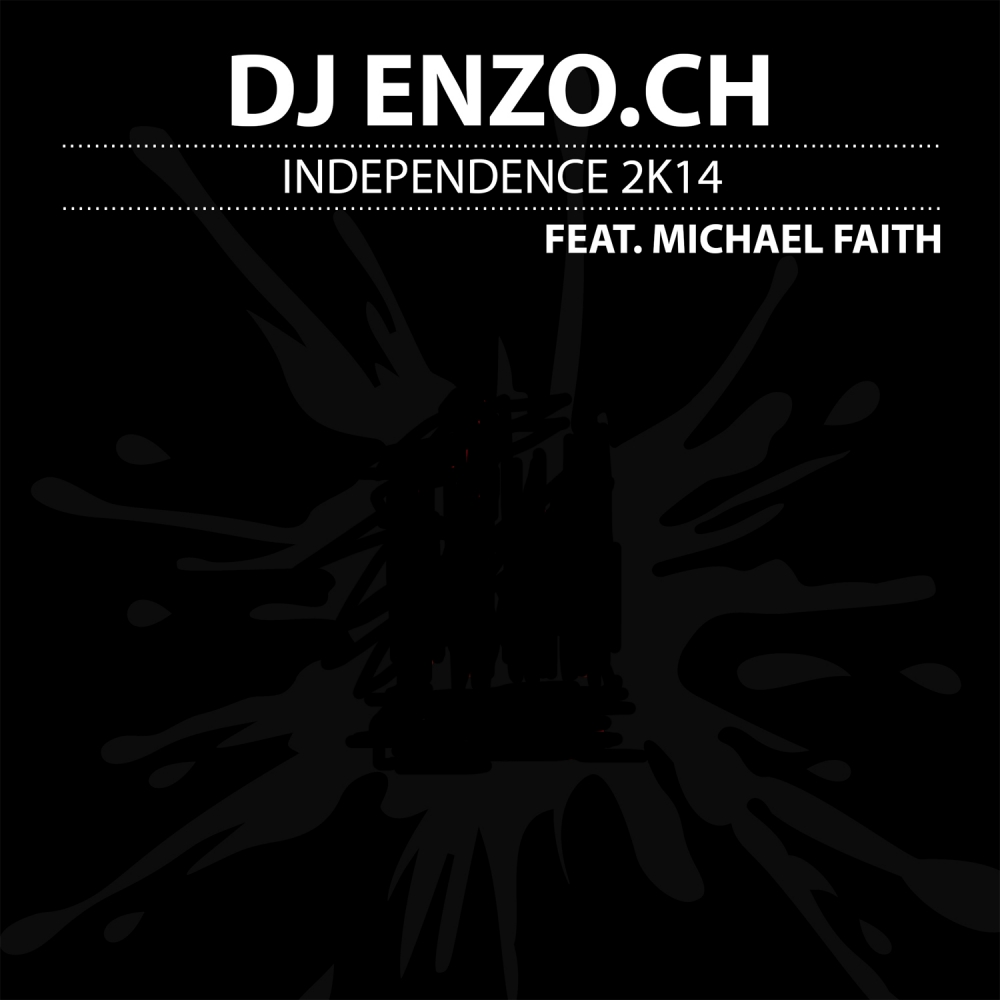 Independence 2K14 (Radio Mix)